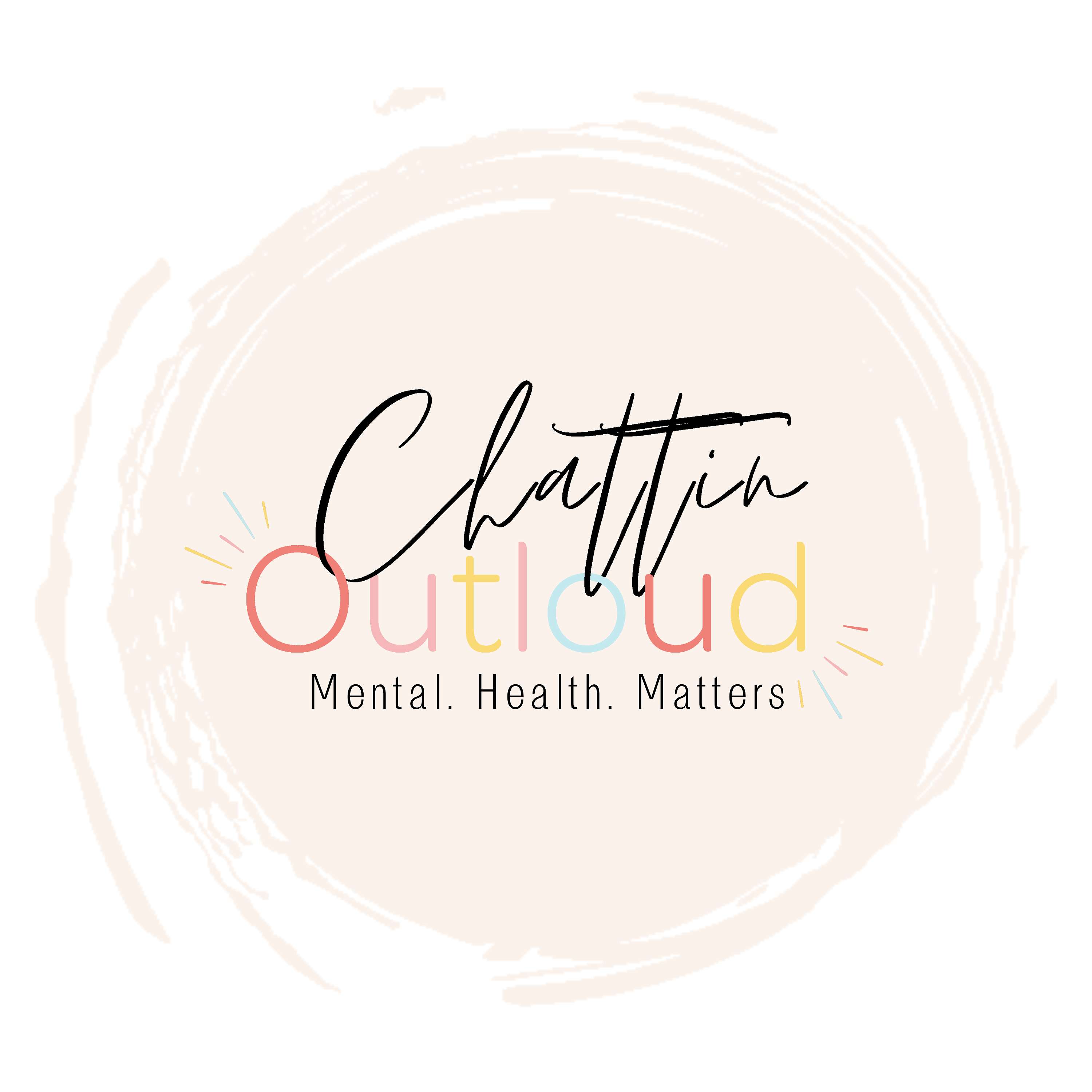 Chattin Outloud: Mental Health Matters