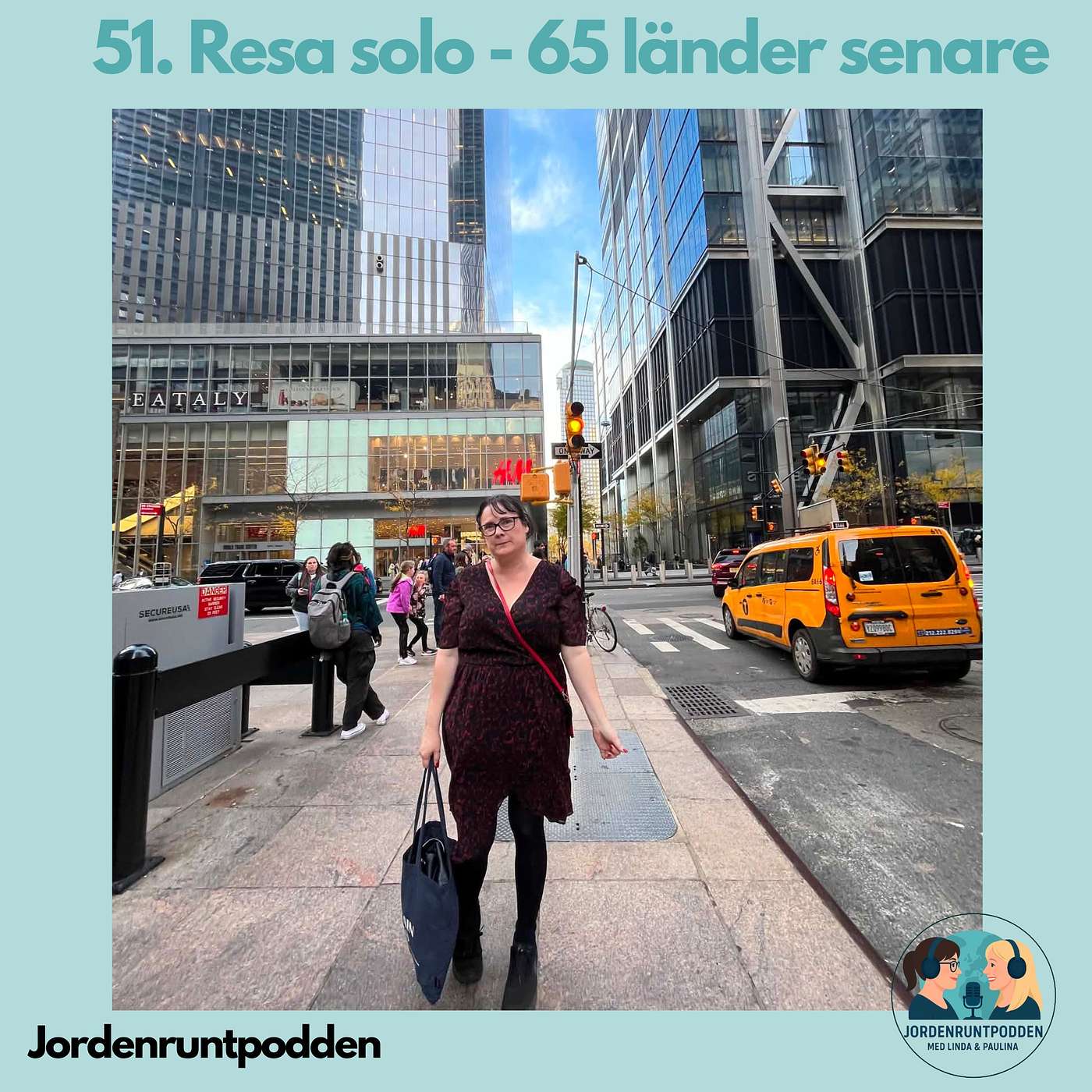 51. Resa solo – 65 länder men aldrig förut ensam episode artwork