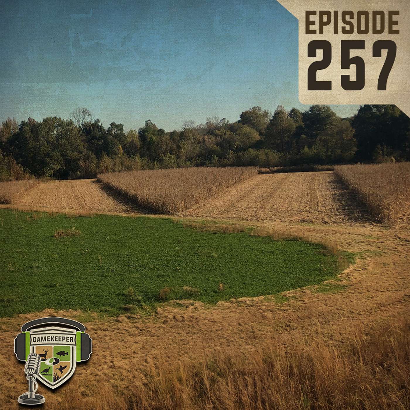 EP:257 | Creating Huntability & A Secret to Lush Clover