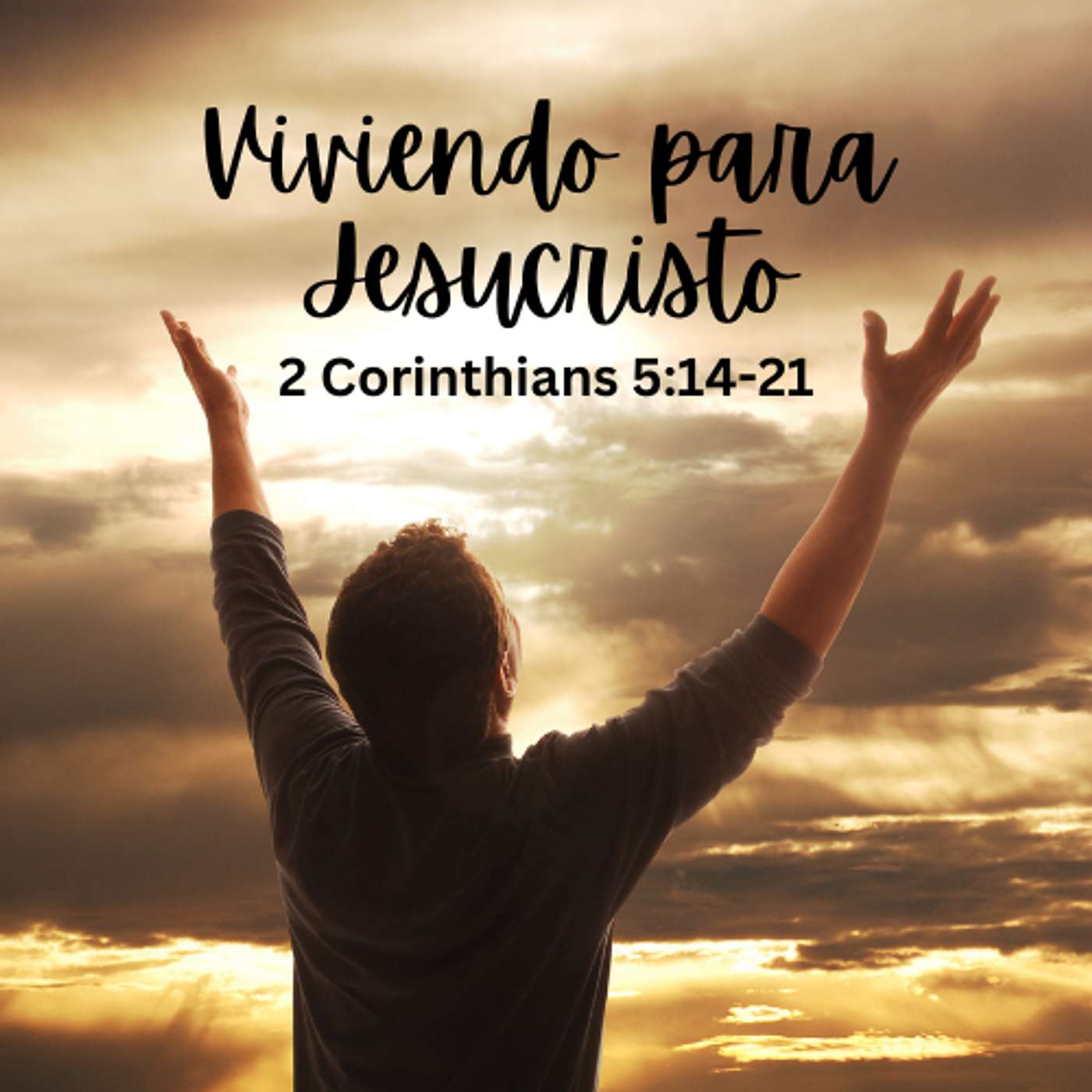 Viviendo para Jesucristo