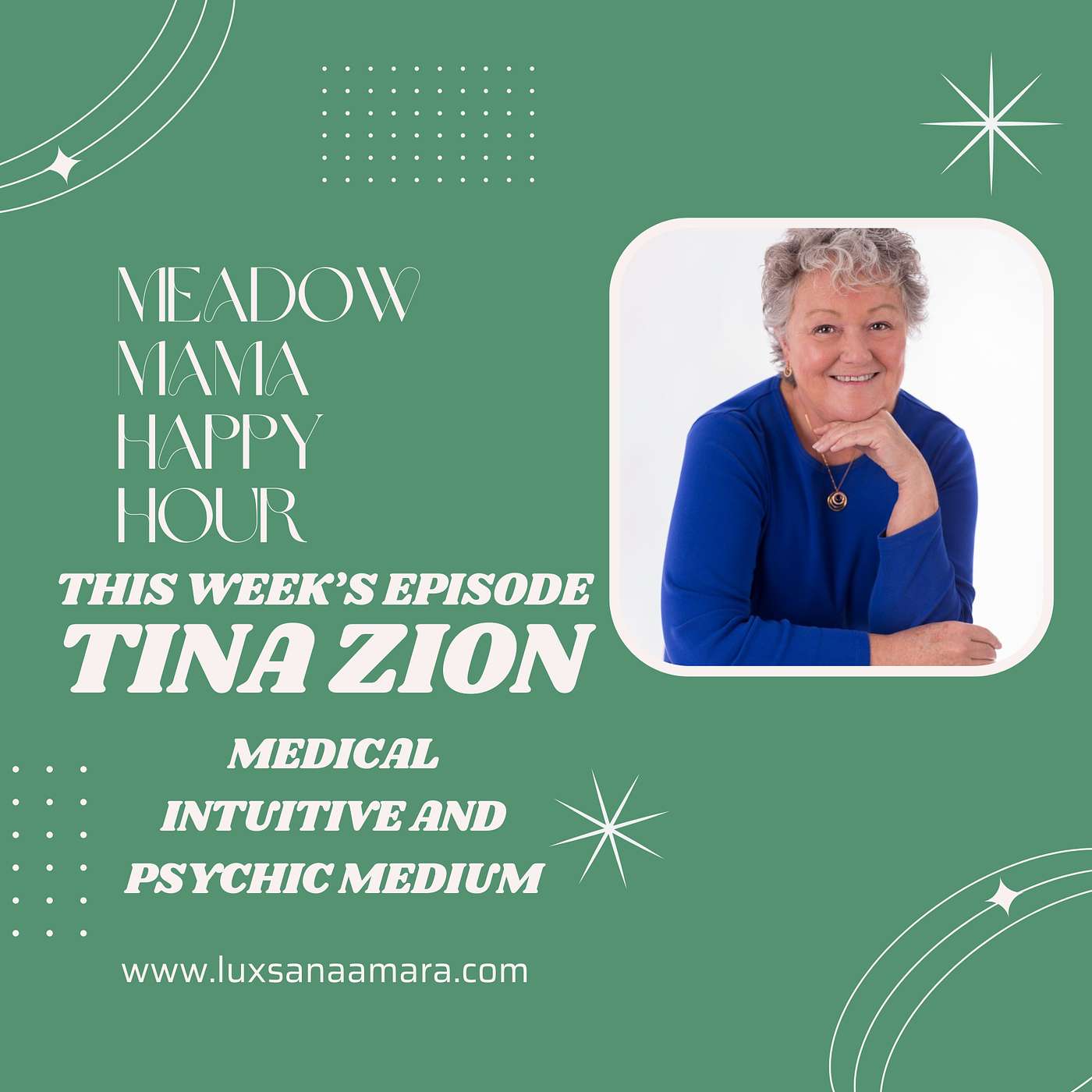 You are Already Intuitive and Psychic with Medical Intuitive and Psychic Medium, Tina Zion episode artwork