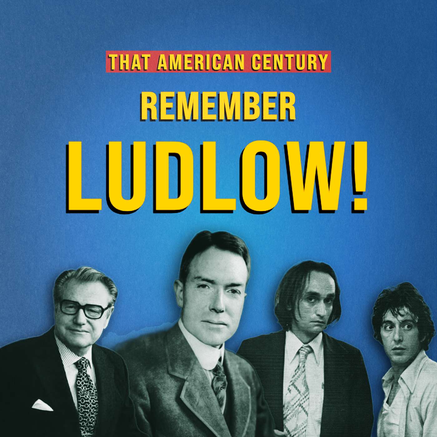 Remember Ludlow! | Ep 9 episode artwork