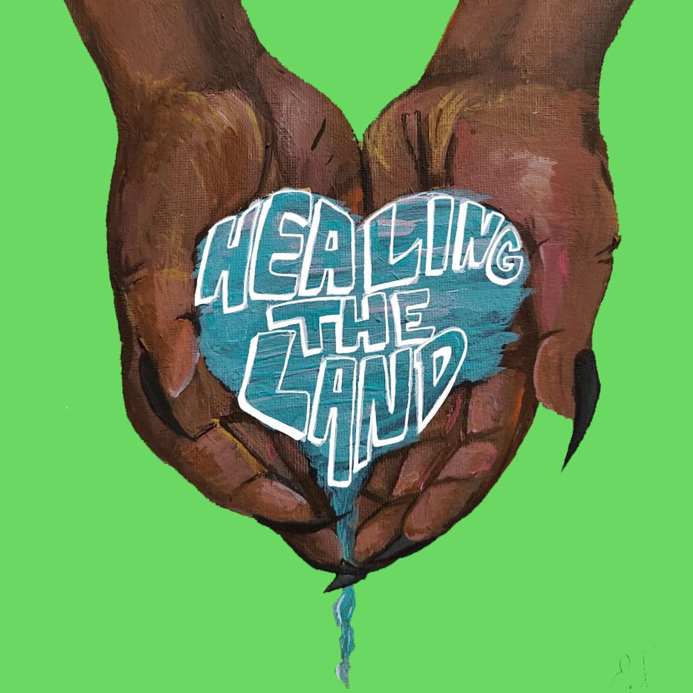 Healing the Land Podcast