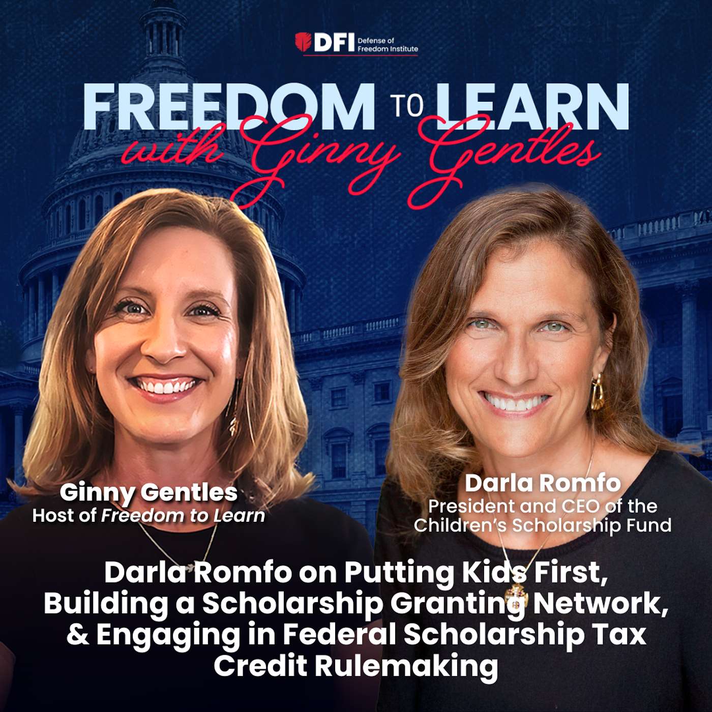 Darla Romfo on Putting Kids First, Building a Scholarship Granting Network, & Engaging in Federal Scholarship Tax Credit Rulemaking episode artwork