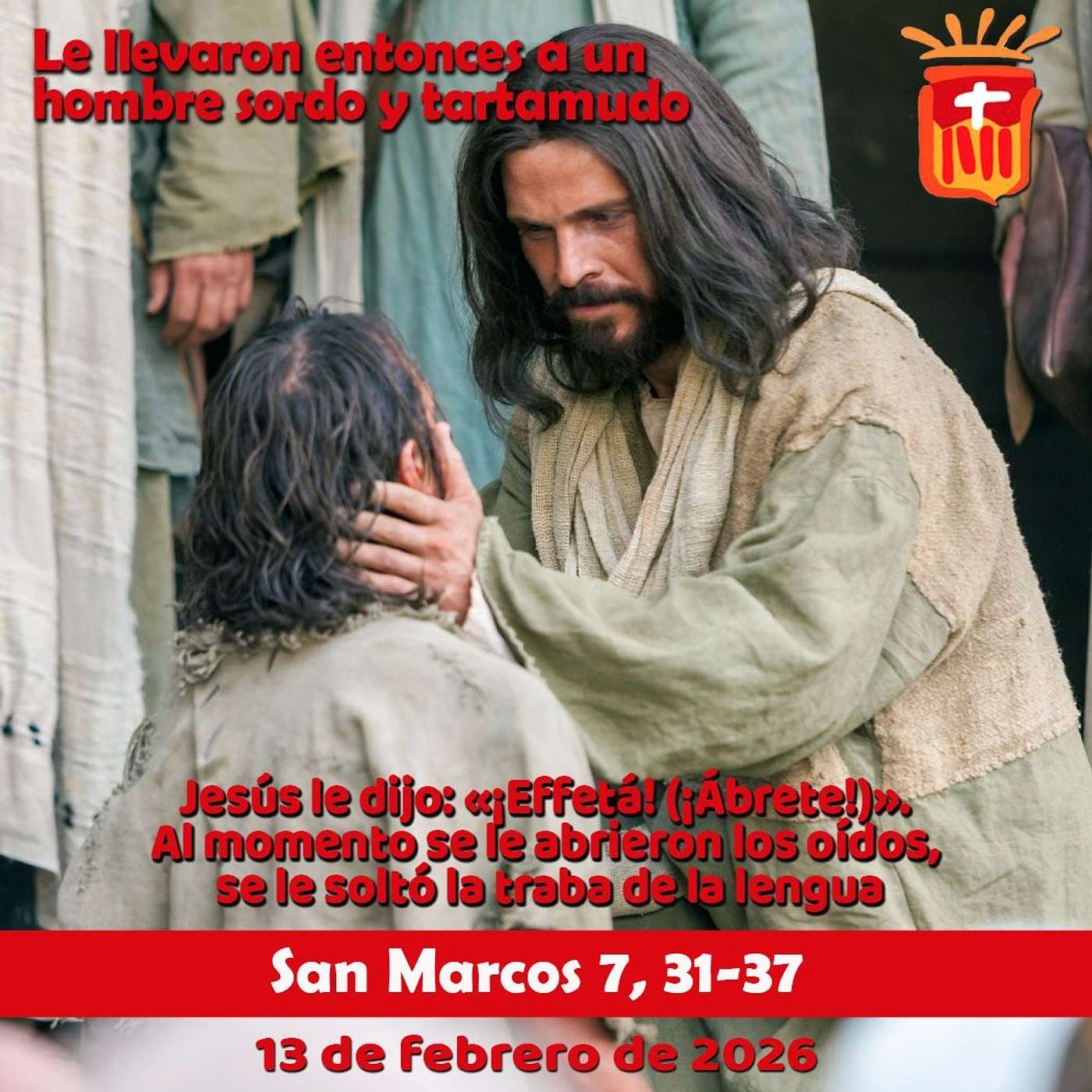 2026-02-13 San Marcos 7, 31-37: Viernes V Ordinario
