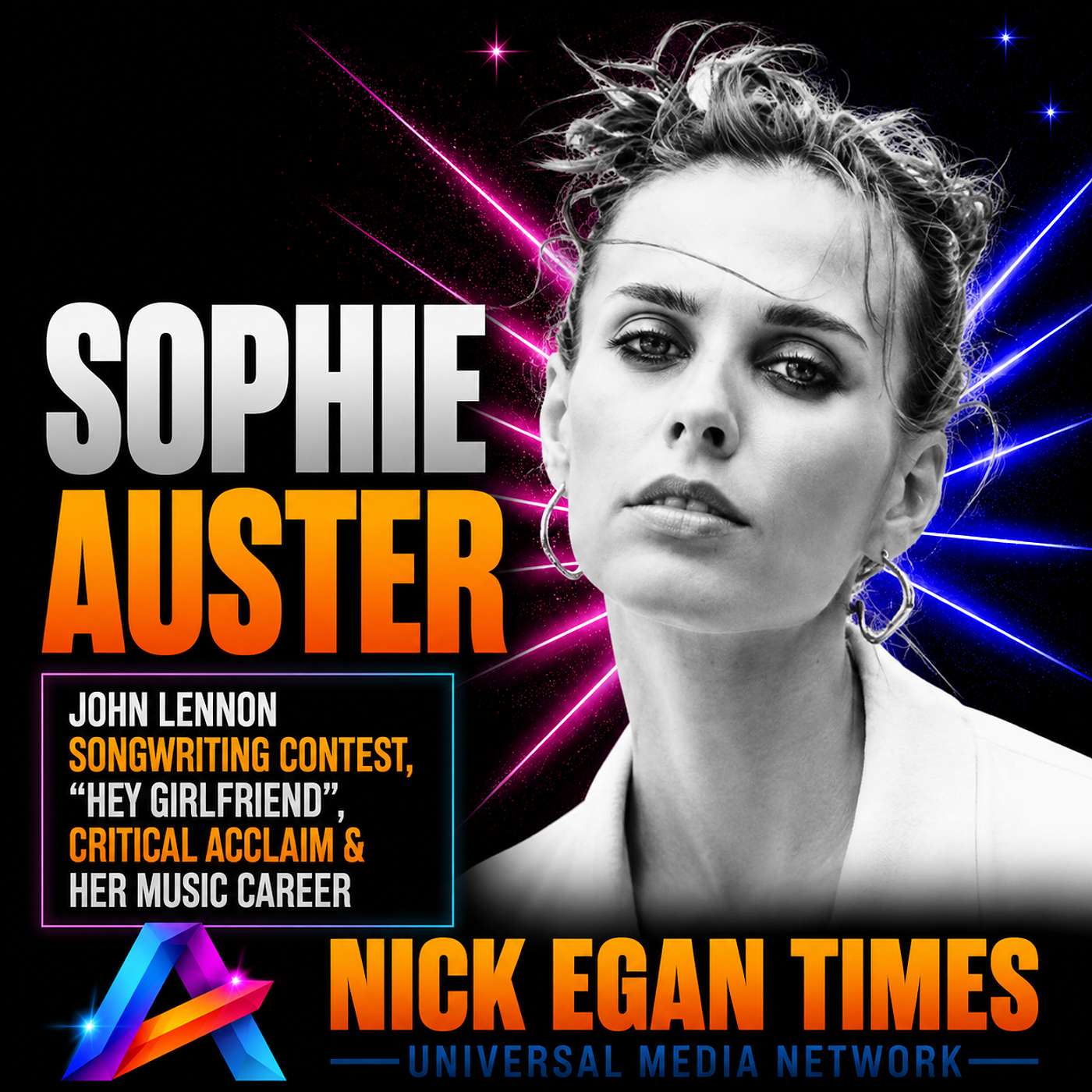 Sophie Auster John Lennon Songwriting Contest, “Hey Girlfriend”, New York Times Praise & Her Music Career | Nick Egan Times episode artwork