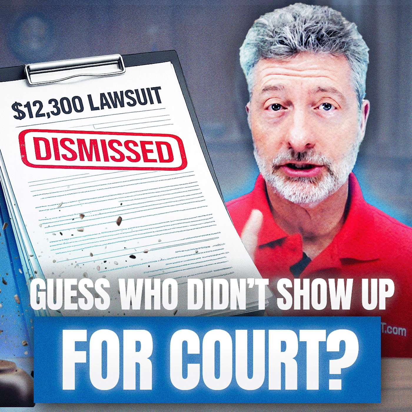 A $12,300 Debt Lawsuit Dismissed Because The Collector Didn’t Show Up For Court