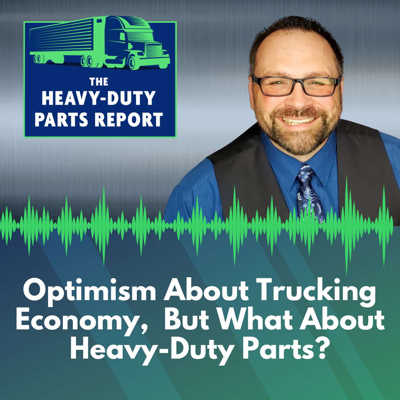 The Heavy Duty Parts Report