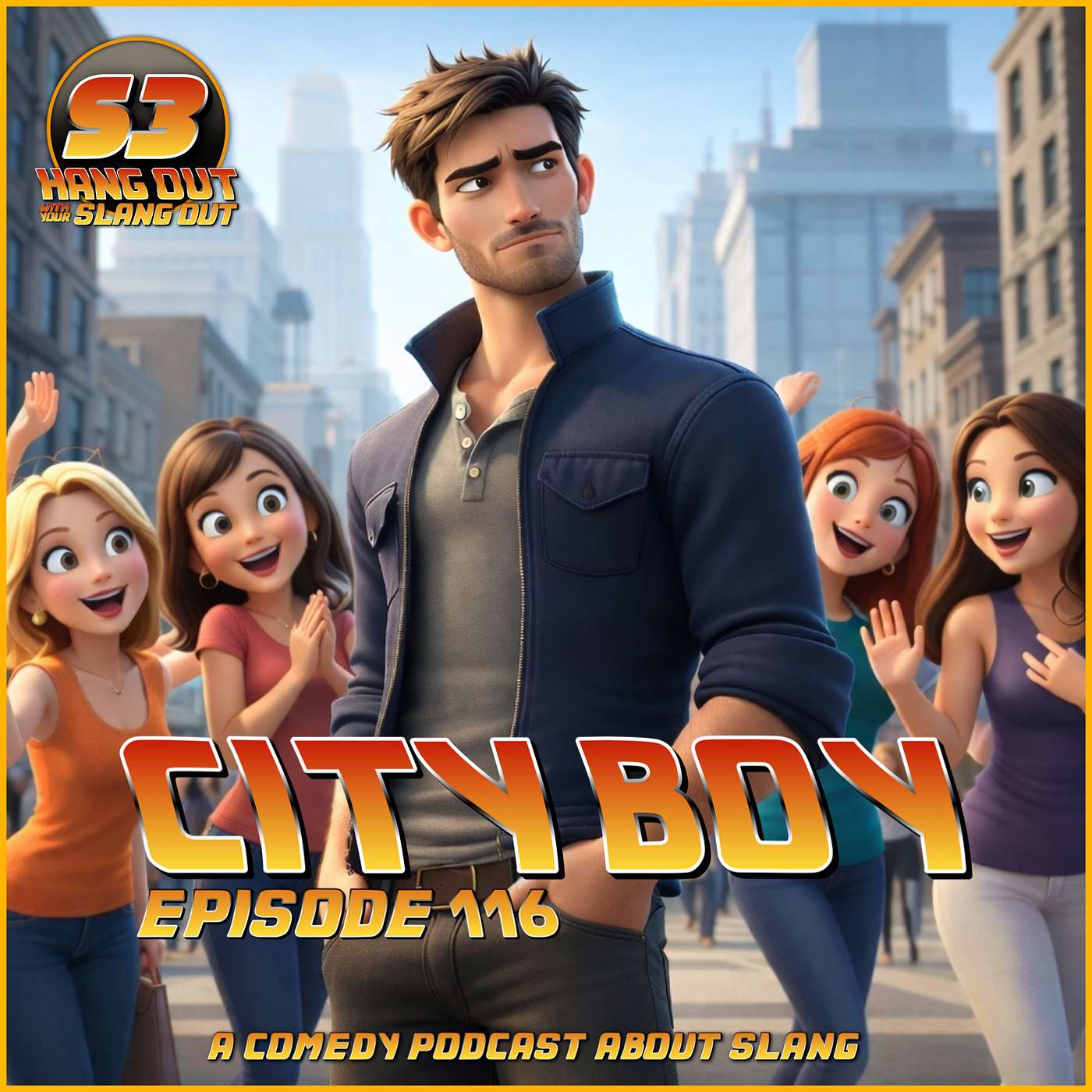City Boy - 116 - Hang Out With Your Slang Out Podcast episode artwork
