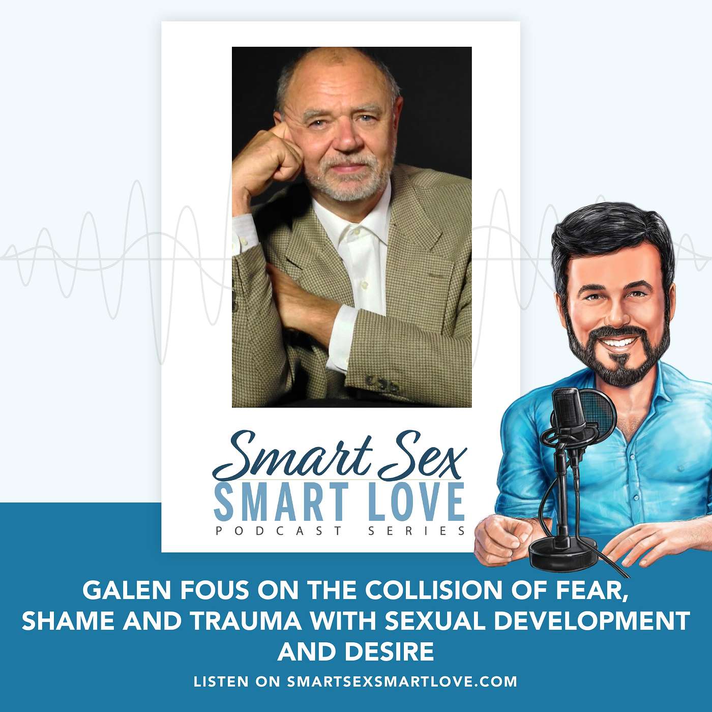 Smart Sex, Smart Love with Dr Joe Kort