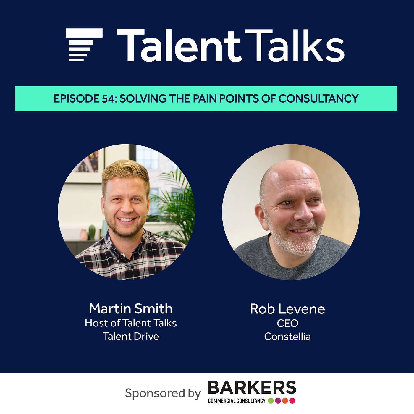 Solving the Pain Points of Consultancy with CEO of Constellia, Rob Levene #54