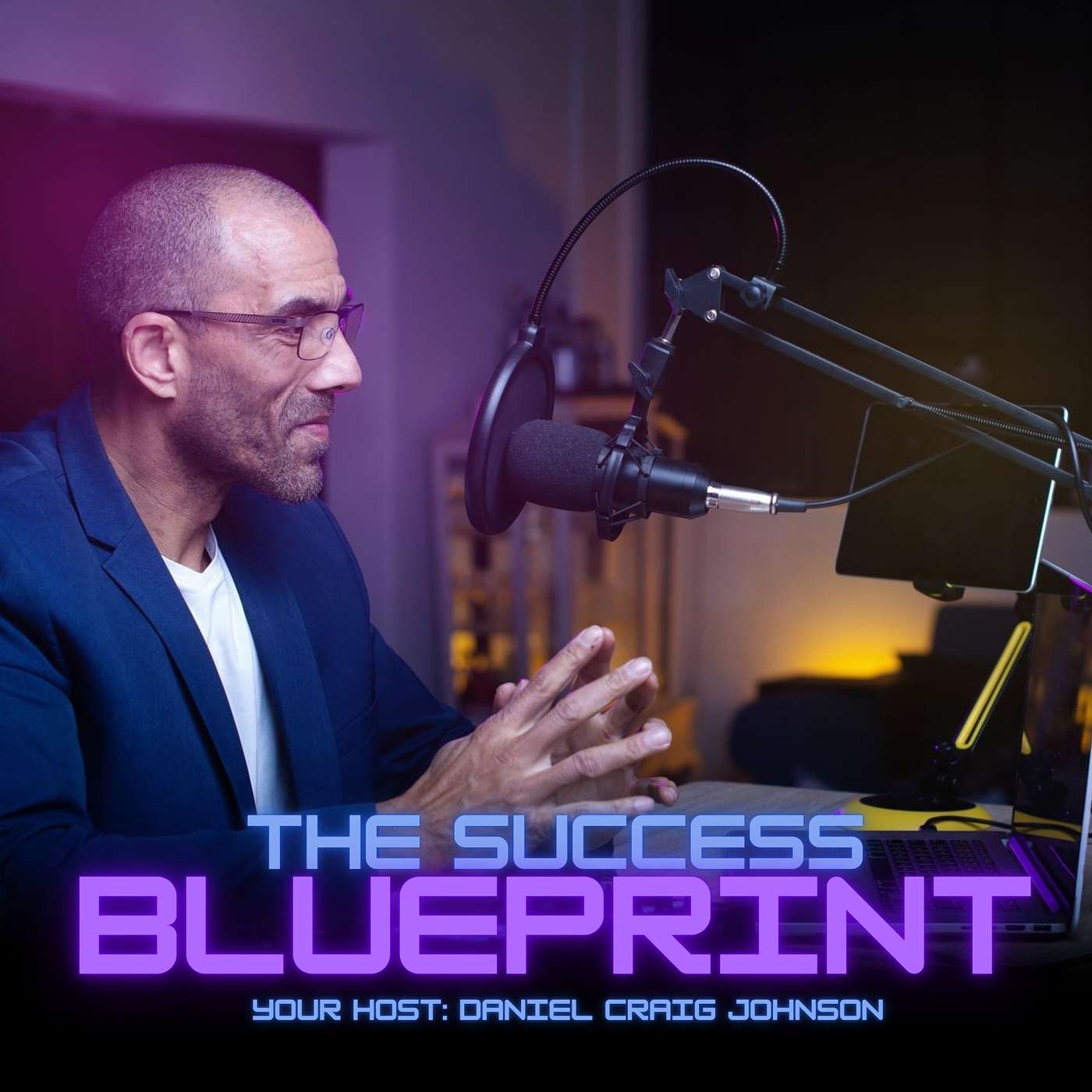 The Success Blueprint with Daniel Craig Johnson