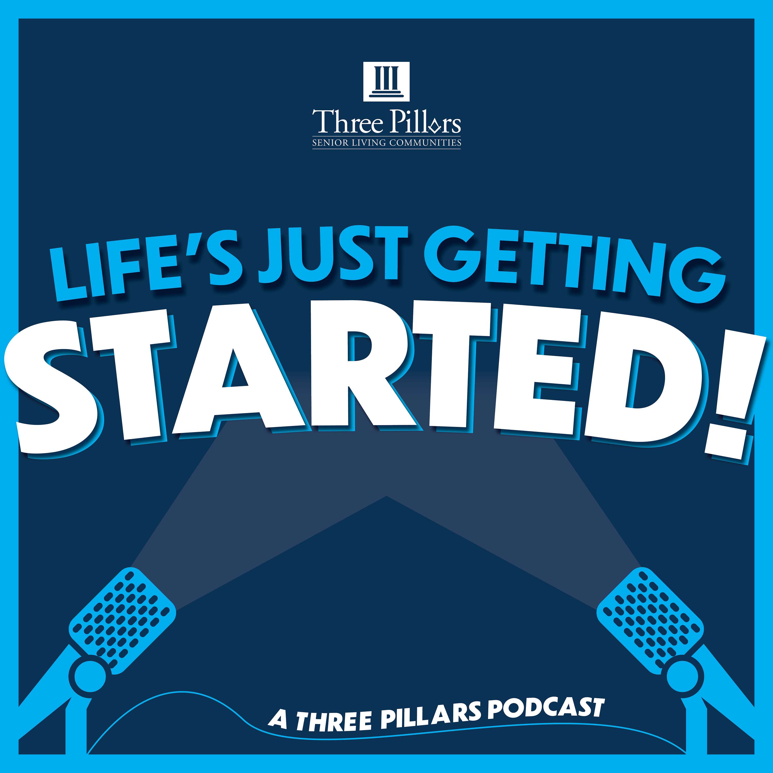 Life's Just Getting Started podcast artwork