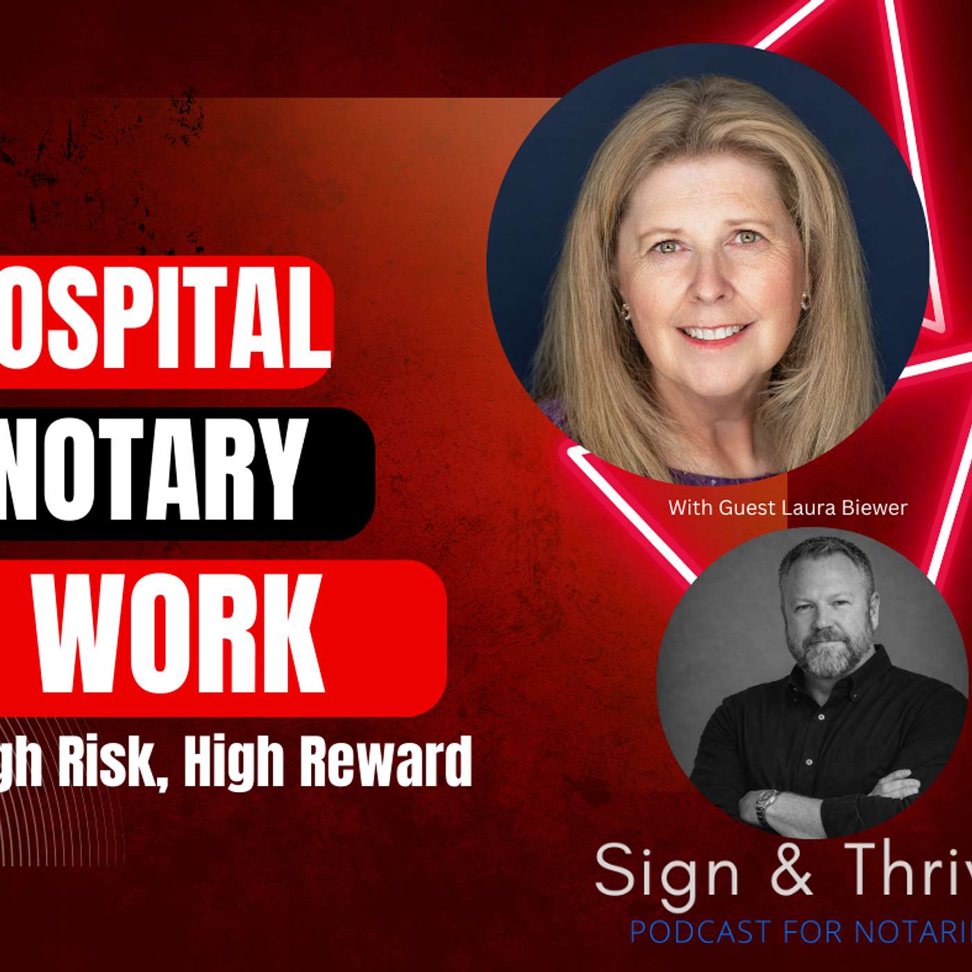 Hospital Notary Work: High Risk, High Reward featuring Laura Biewer Hospital Notary Work: High Risk, High Reward featuring Laura Biewer