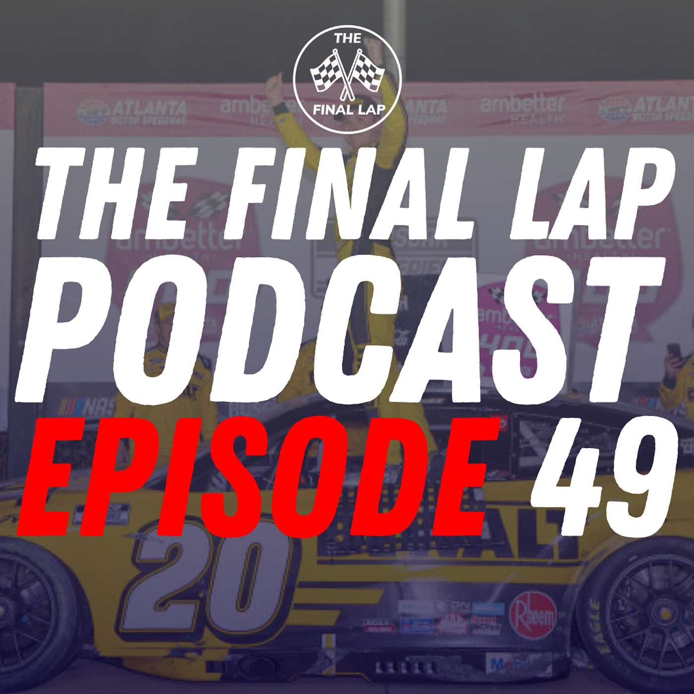 The Final Lap Podcast | A Formula 1 Show