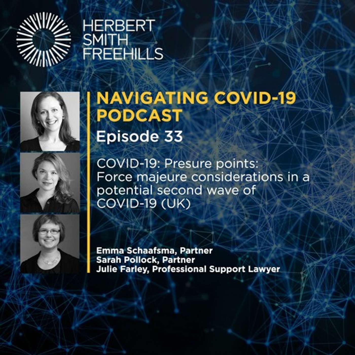 EP33 COVID-19: Pressure points: Force Majeure Considerations In A Potential 2nd Wave Of COVID-19