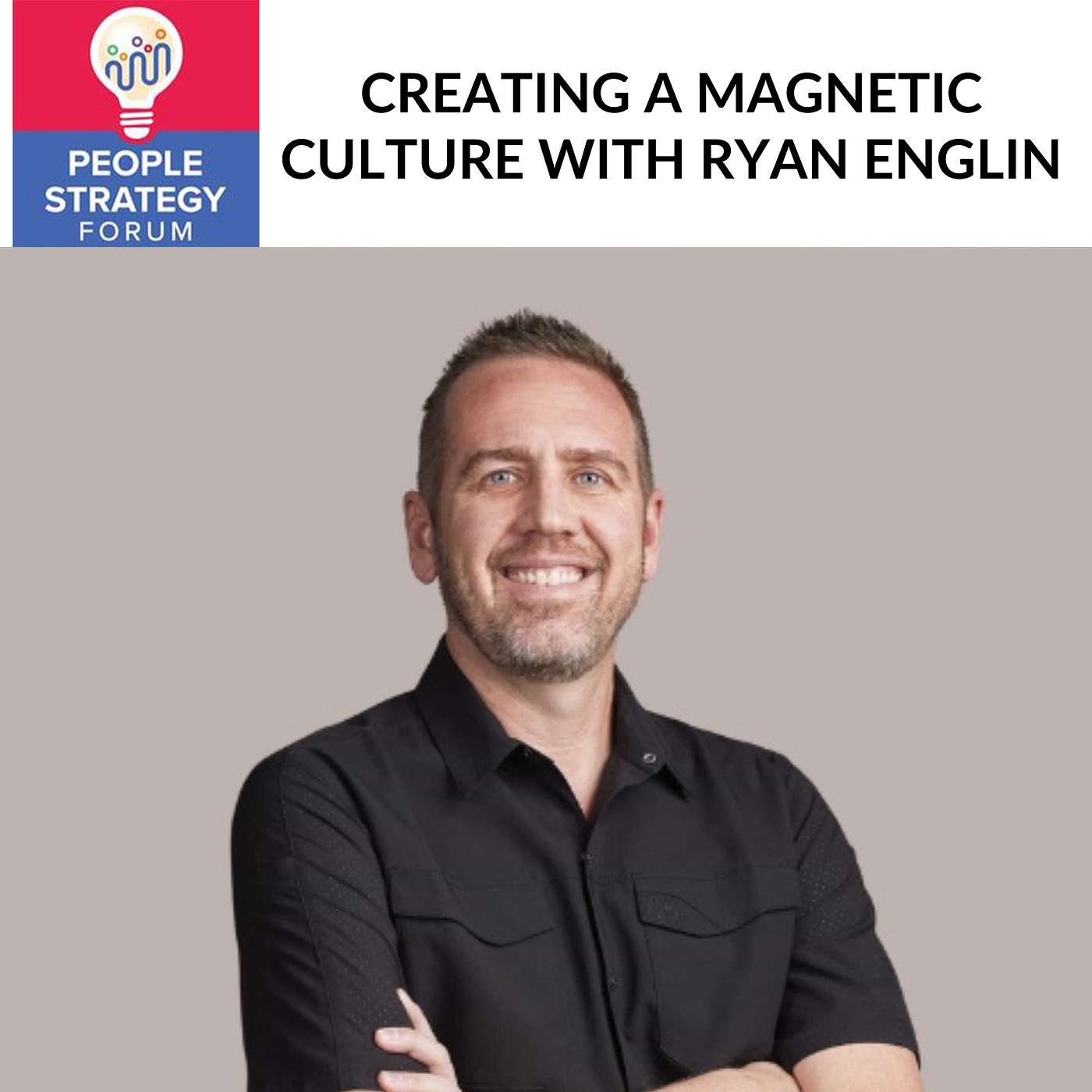 Ryan Englin - Creating A Magnetic Culture
