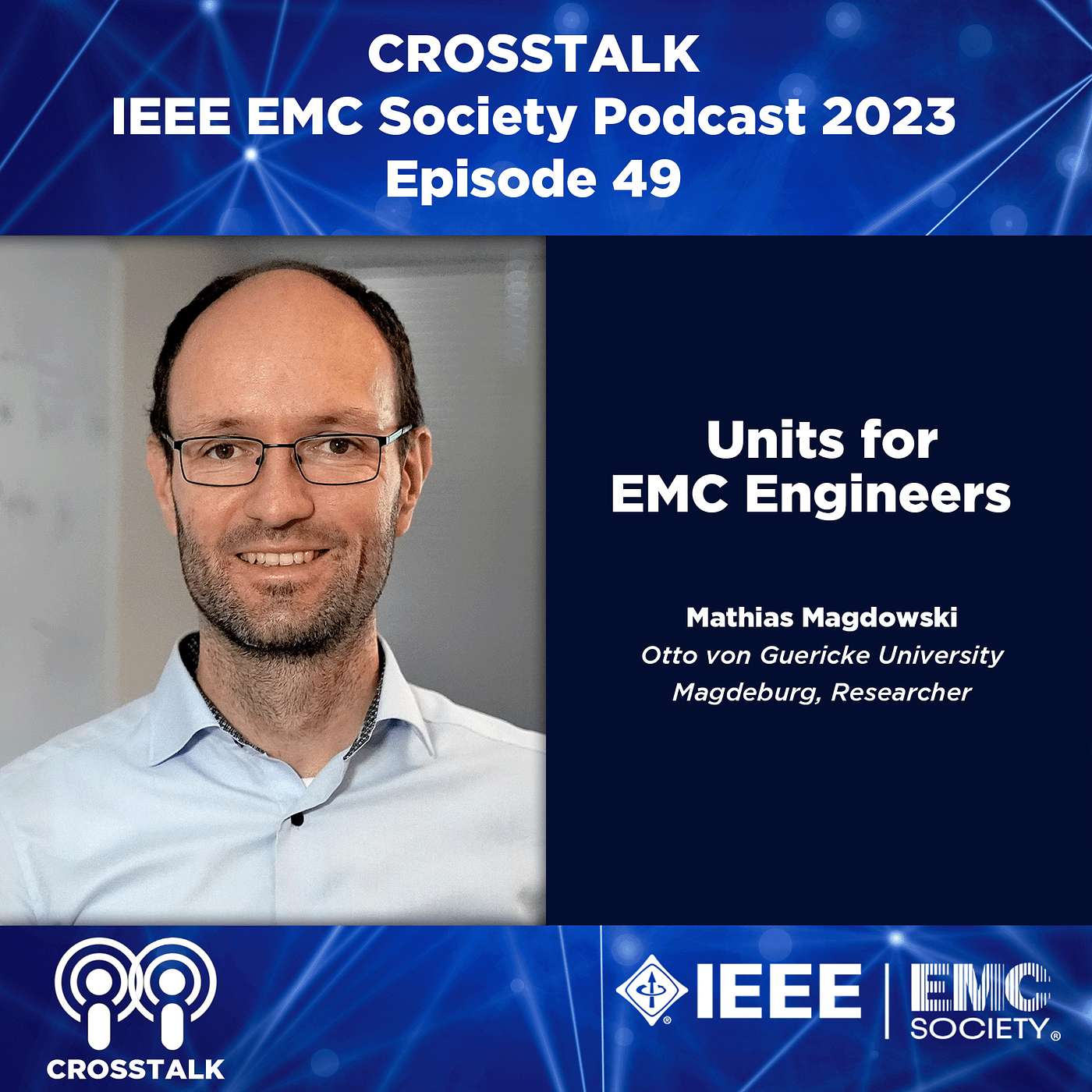 The EMC Society Podcast: Hear Us Above the Noise