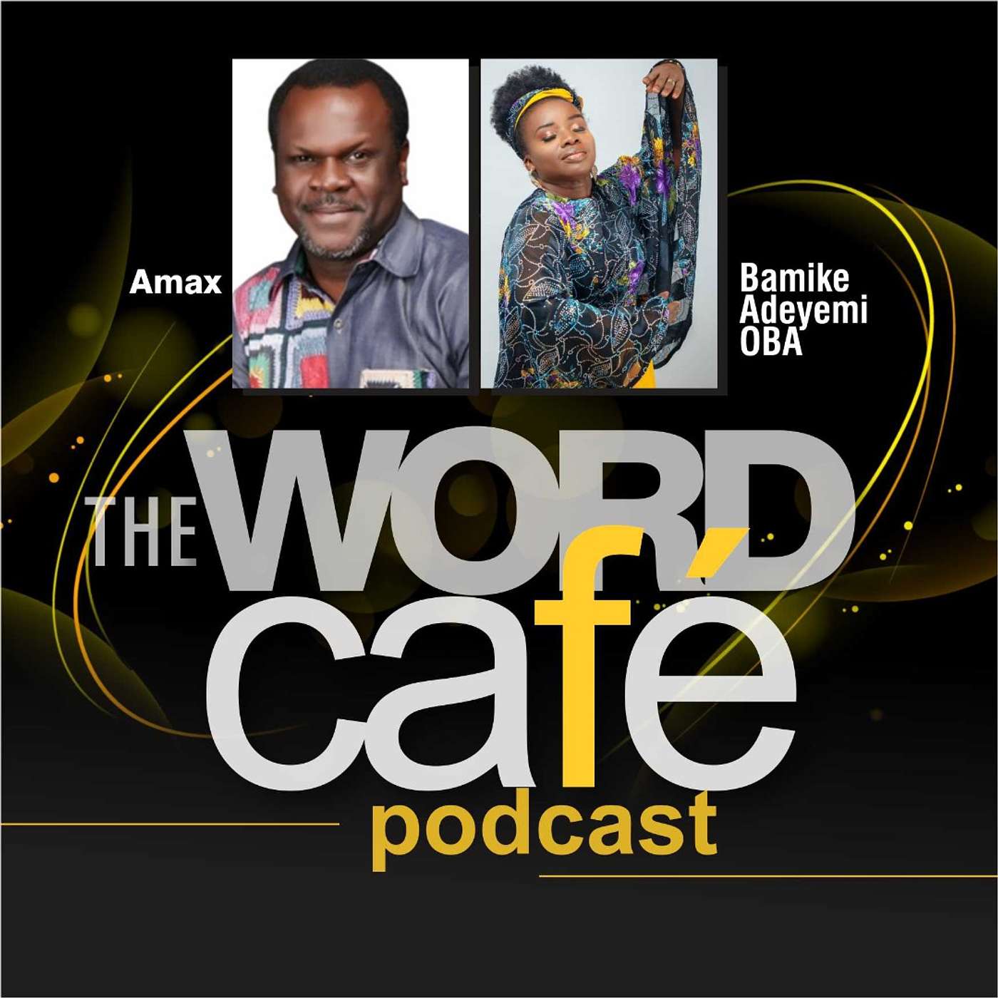 The Word Café Podcast with Amax