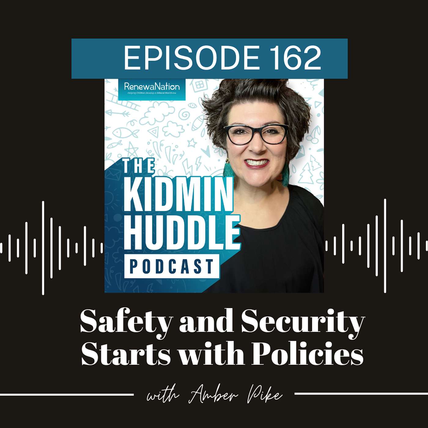 Safety and Security Starts with Policies