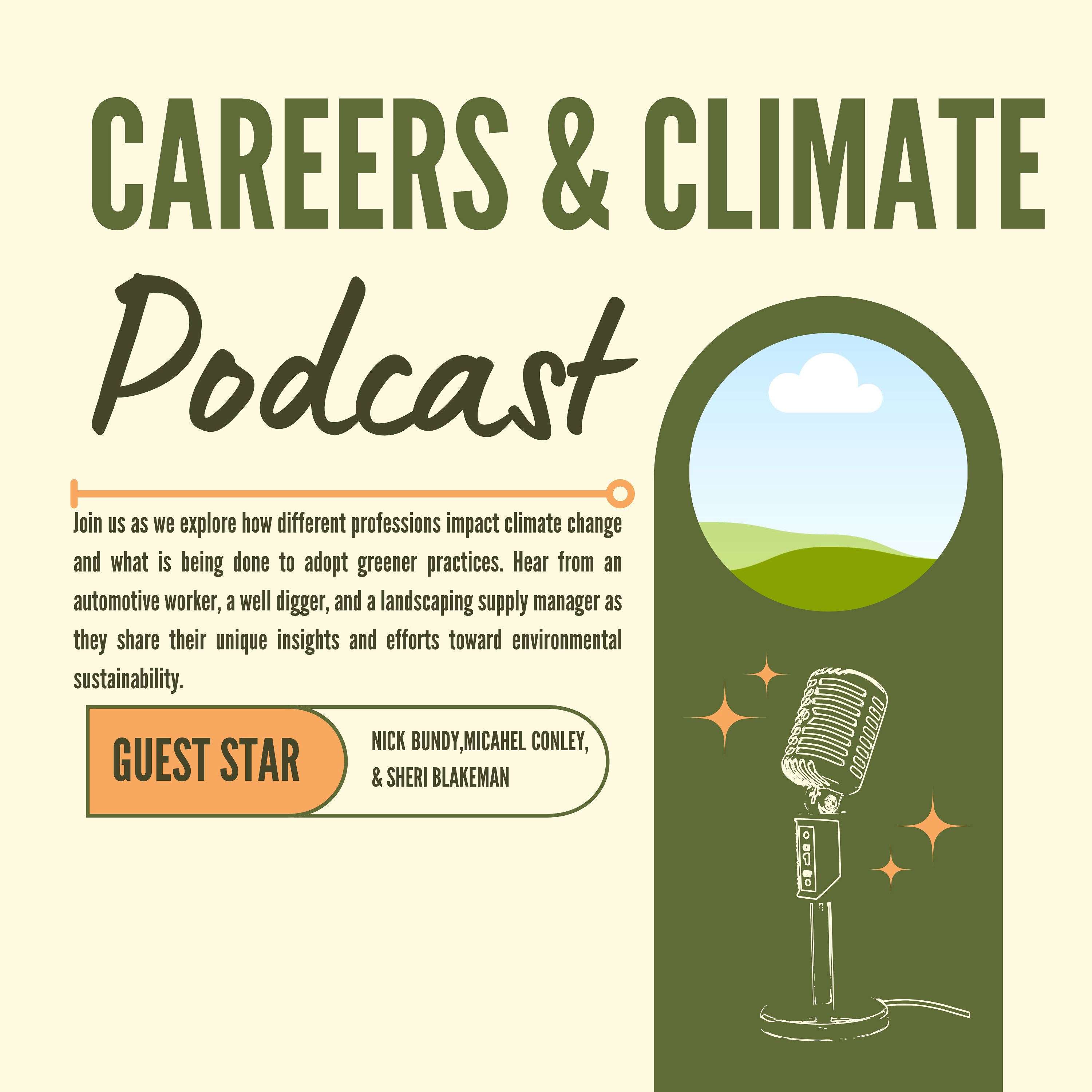 Careers and Climate: Jobs Impacting Environmental Wellness podcast artwork
