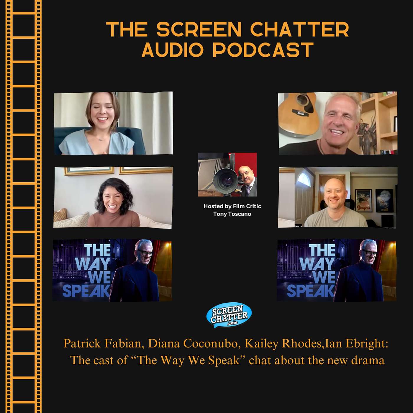 Patrick Fabian, Diana Coconubo, Kailey Rhodes, Ian Ebright - The Way We Speak