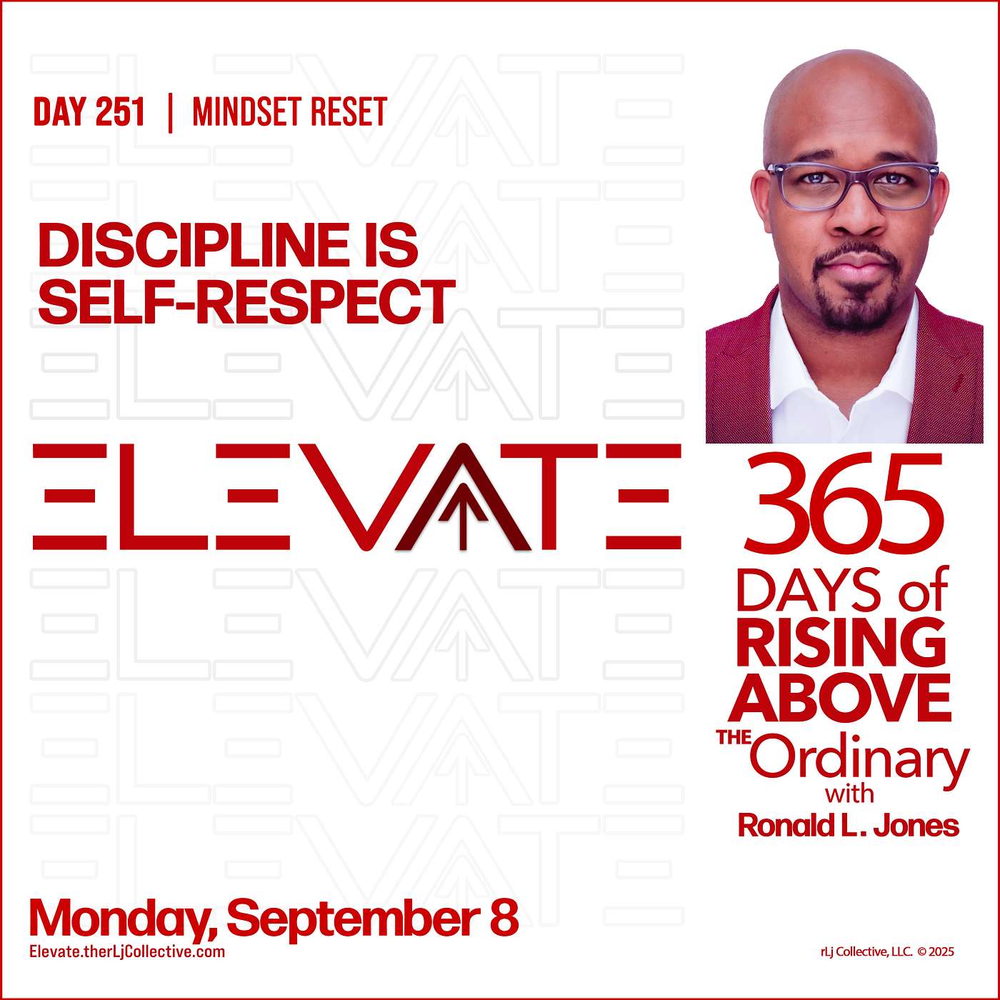 Day 251: Discipline Is Self-Respect