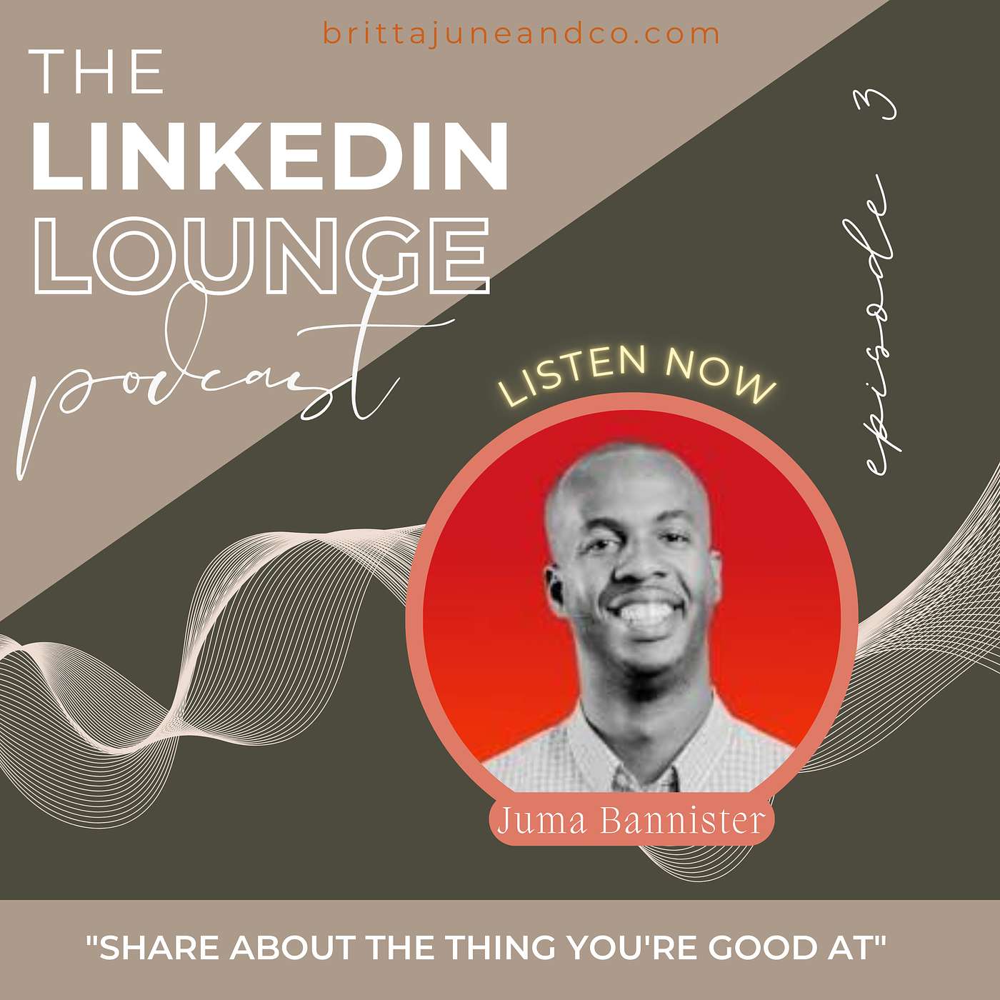 Share About the Thing You're Good At with Juma Bannister episode artwork