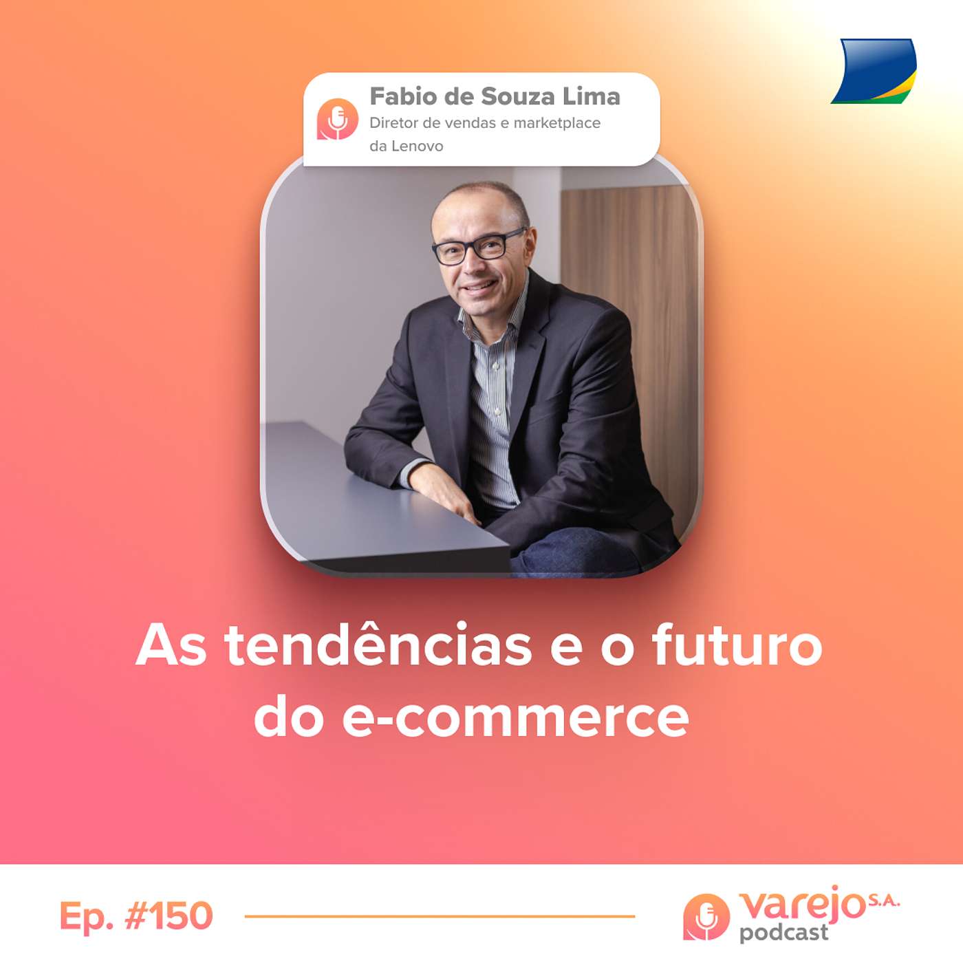 Varejo S.A. Podcast