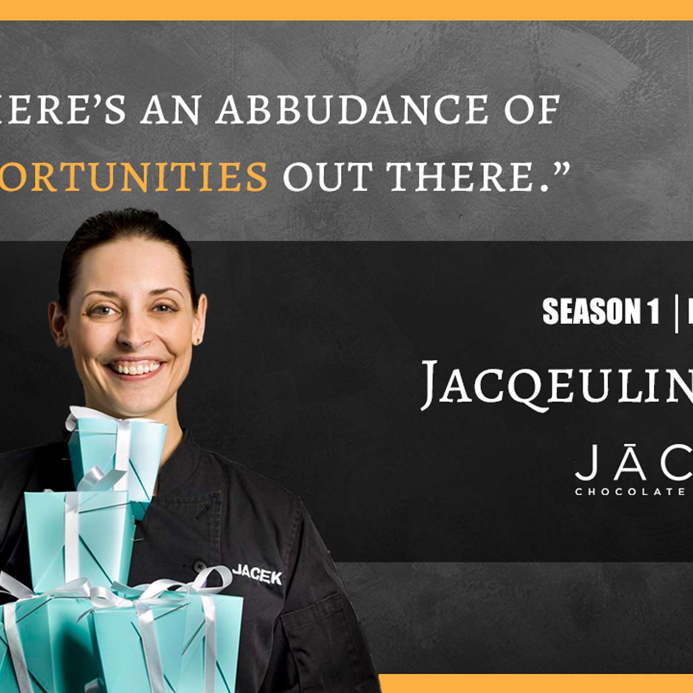 There’s an Abundance of Opportunities Out There  - Jacqueline Jacek | LMFAB 105