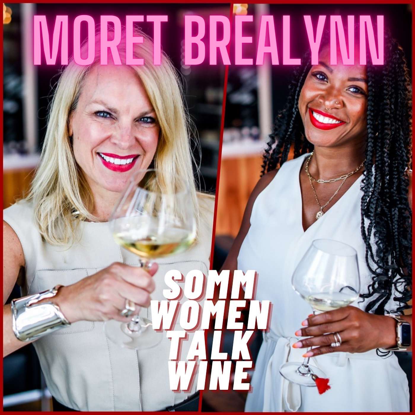 Somm Women Talk Wine - TUNE IN NOW TO EVERYDAY SOMMELIER!
