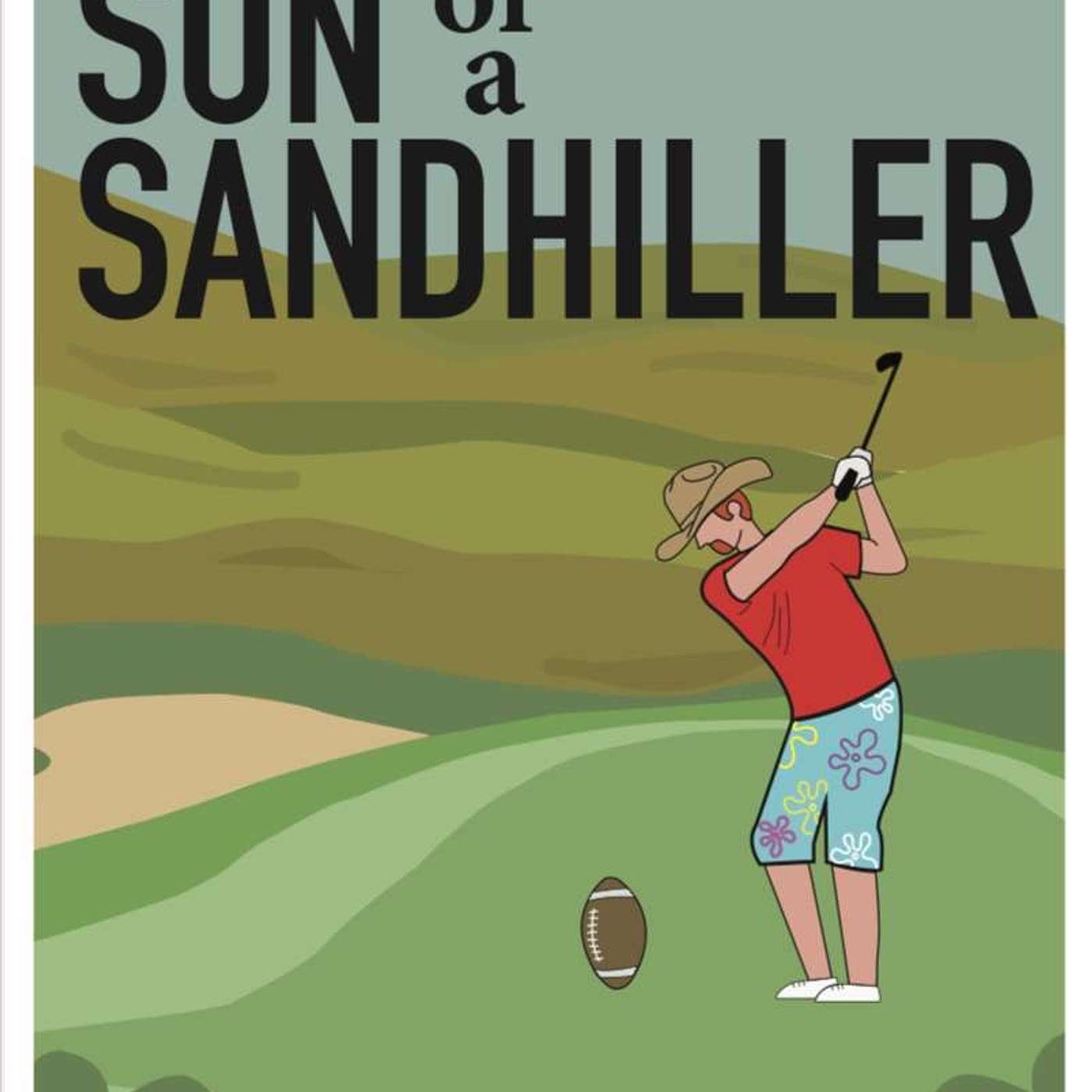 The Son-of-a-Sandhiller Podcast podcast artwork