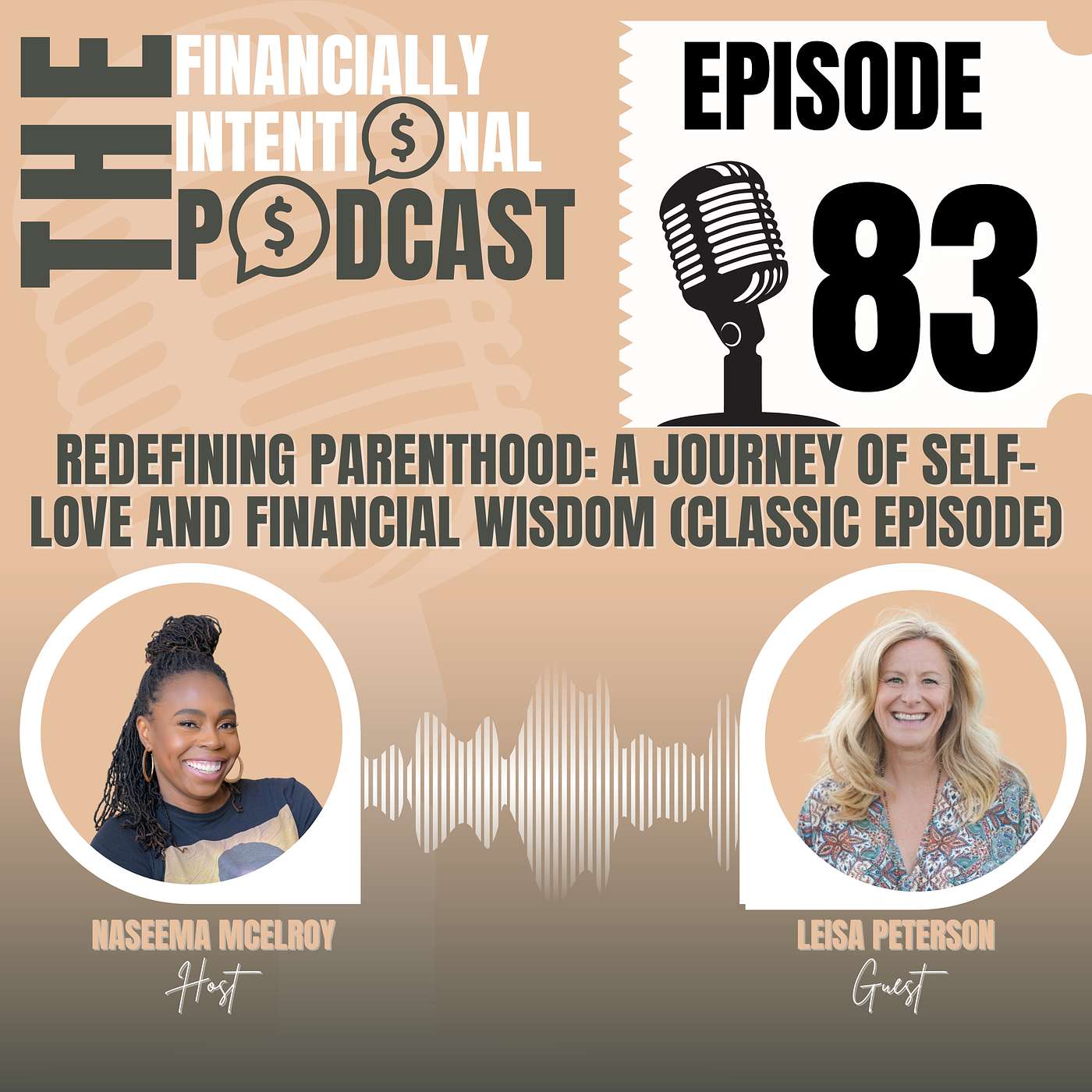 Redefining Parenthood: A Journey of Self-Love and Financial Wisdom - Episode 83 (Classic Episode)