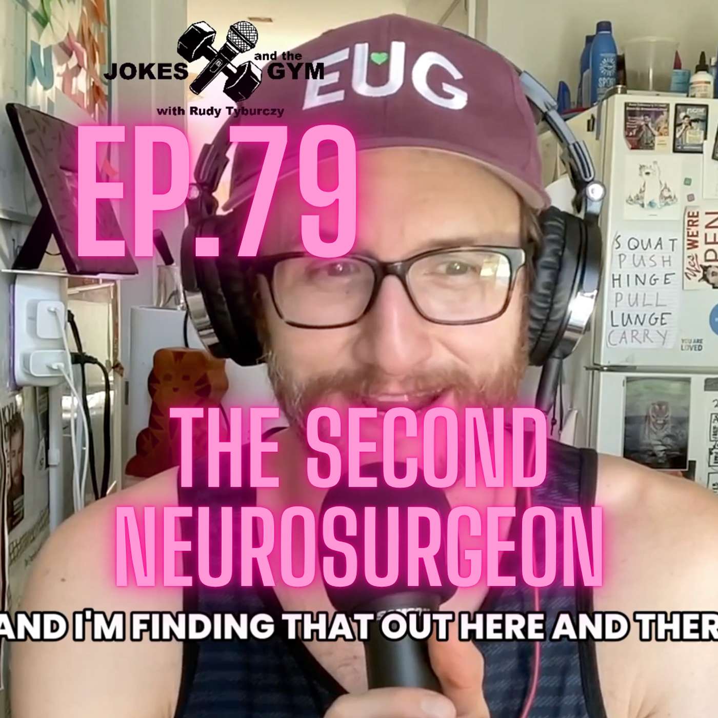 Jokes and the Gym with Rudy Tyburczy