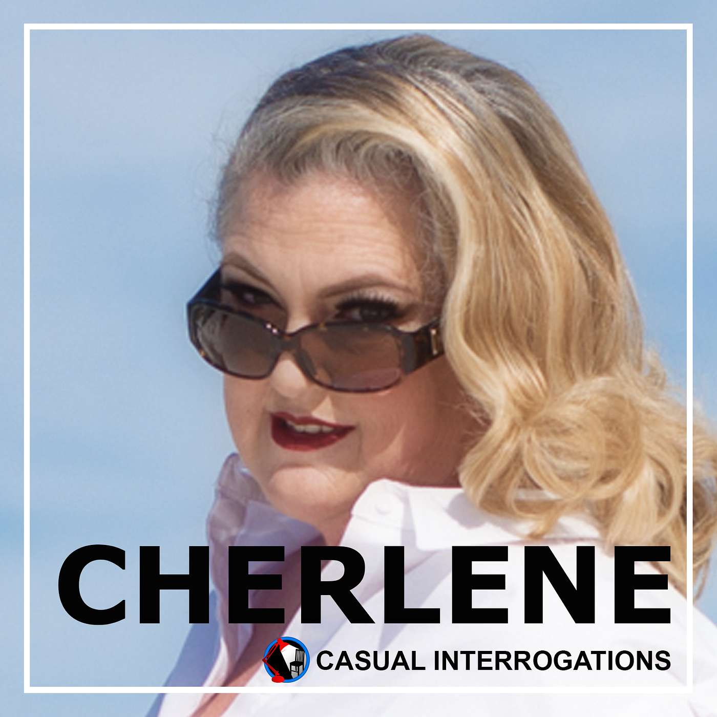 Casual Interrogations: Cherlene