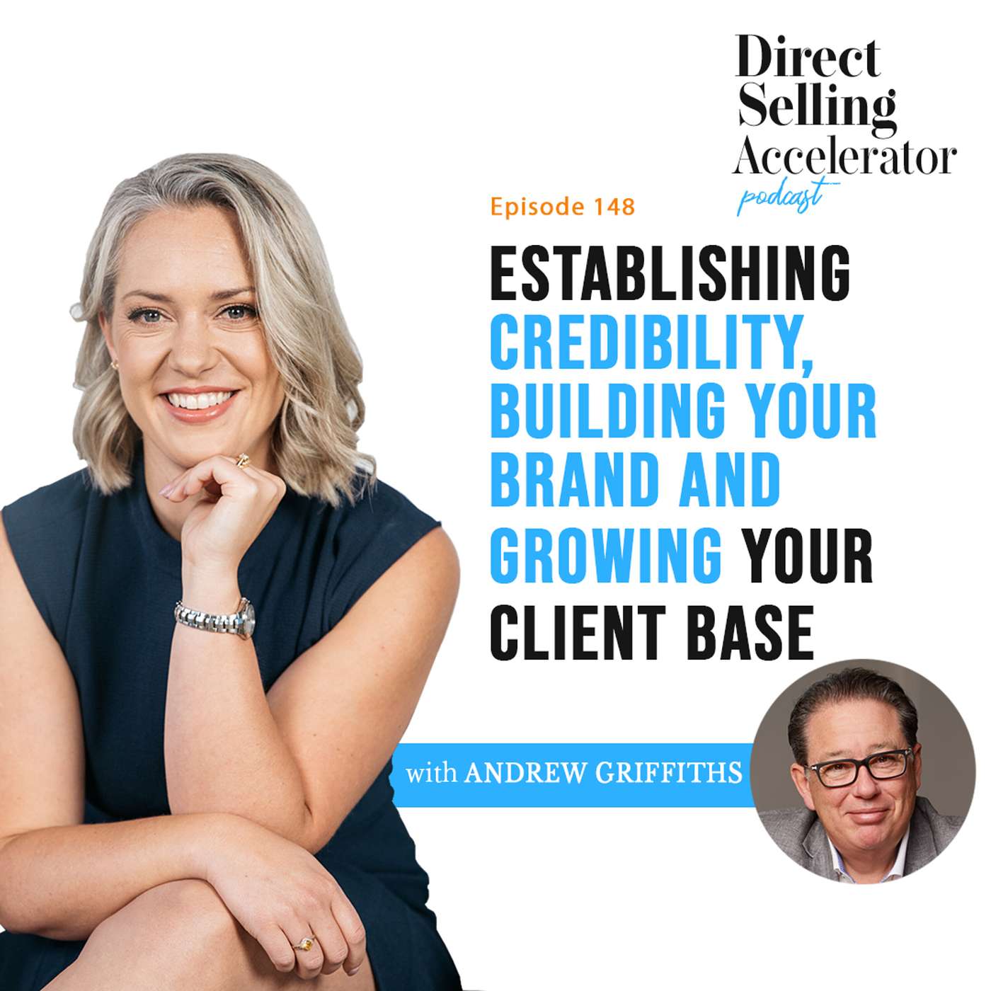 EP 148: Establishing credibility, building your brand and growing your client base episode artwork