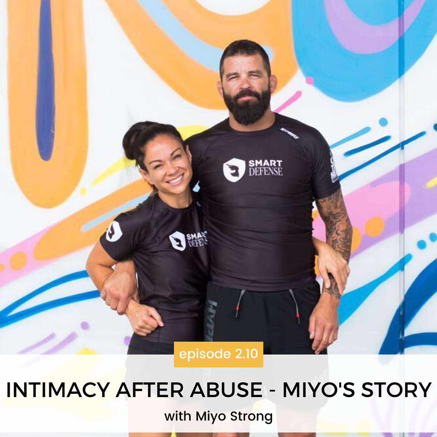 2.10: Intimacy After Abuse - Miyo’s Story