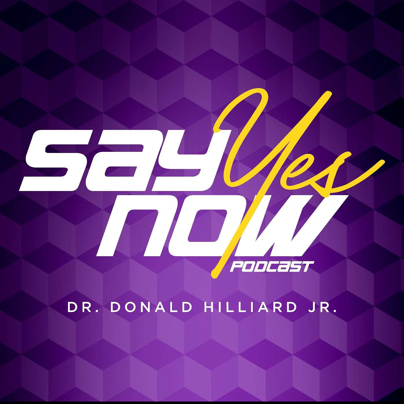 Say Yes Now! podcast artwork