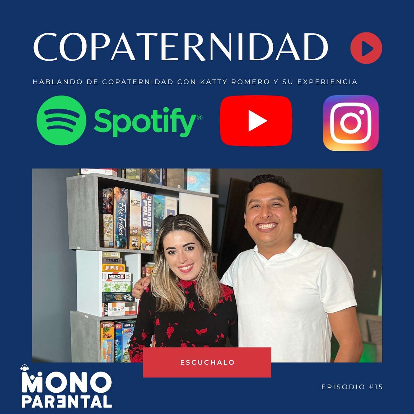 Monoparental || Episodio 15 || Platicando de Copaternidad