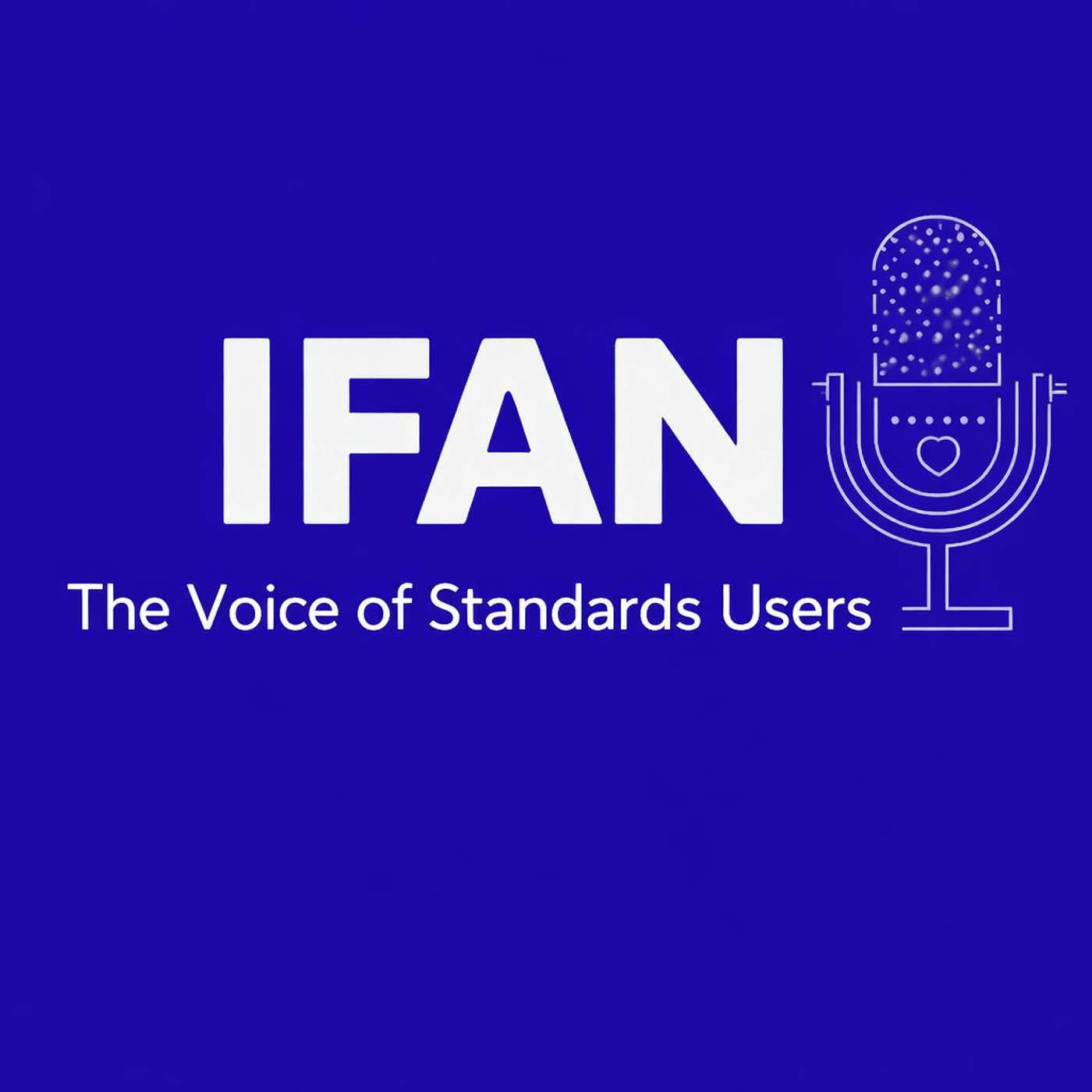IFAN - The Voice of Standards Users cover art