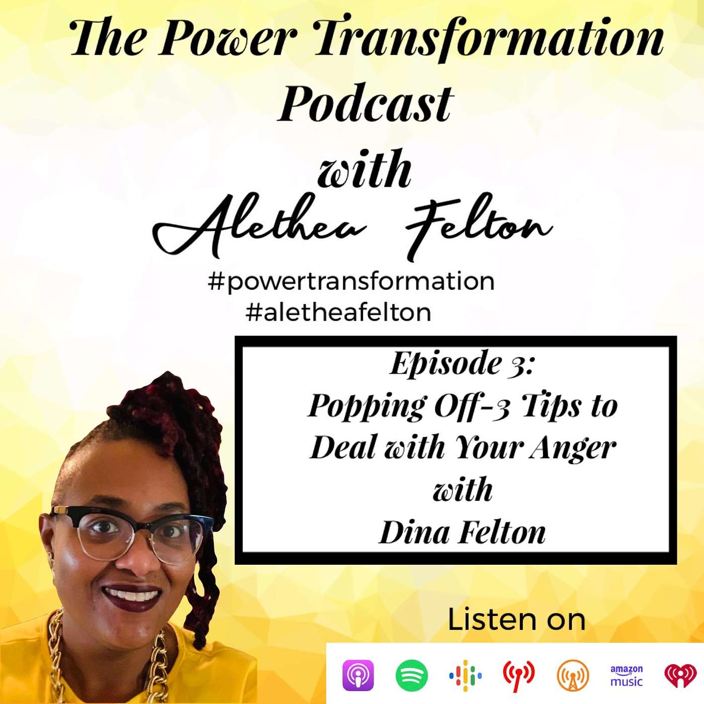 3. Popping Off: 3 Tips to Deal with Your Anger with Dina Felton