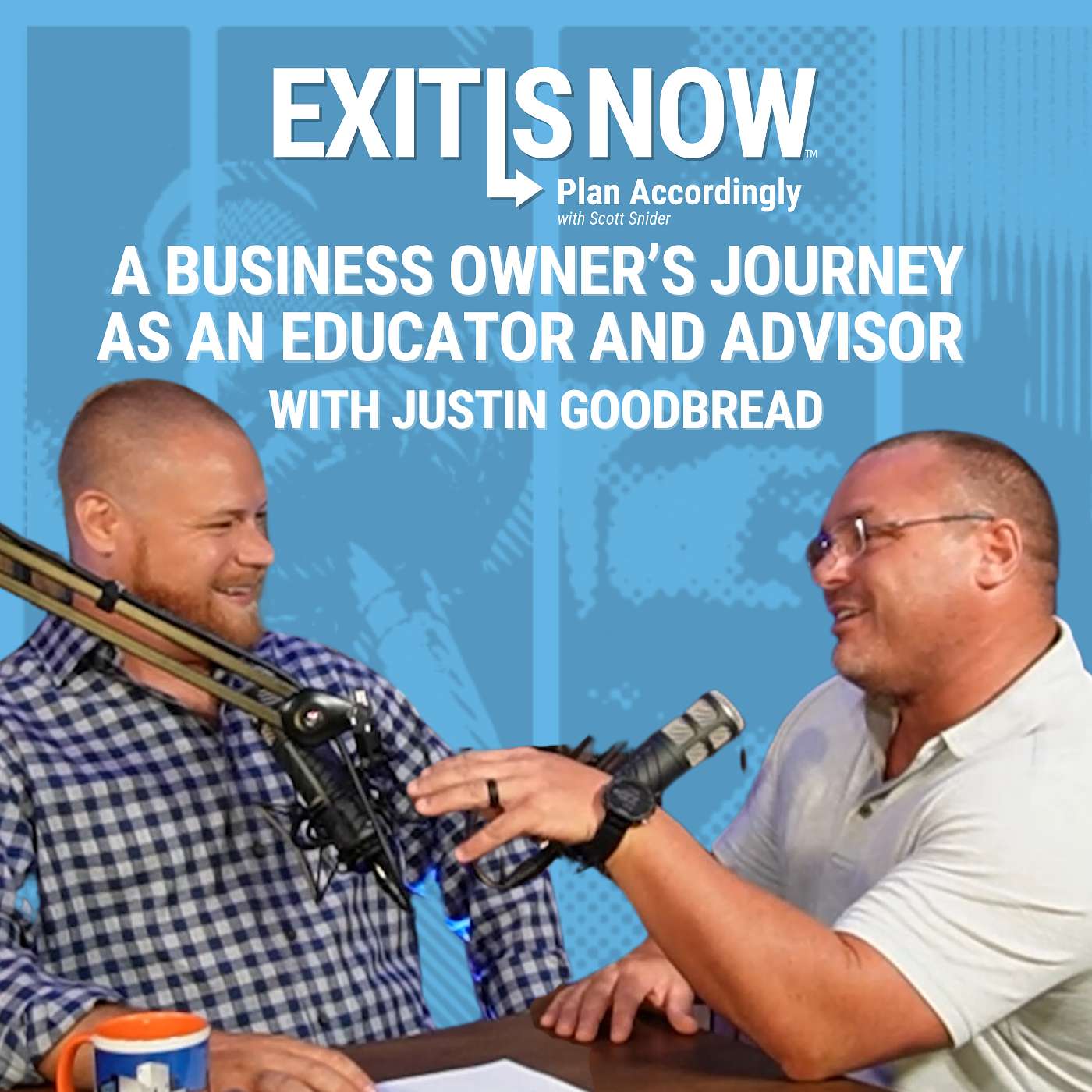 A Business Owner’s Journey as an Educator and Advisor with Justin Goodbread