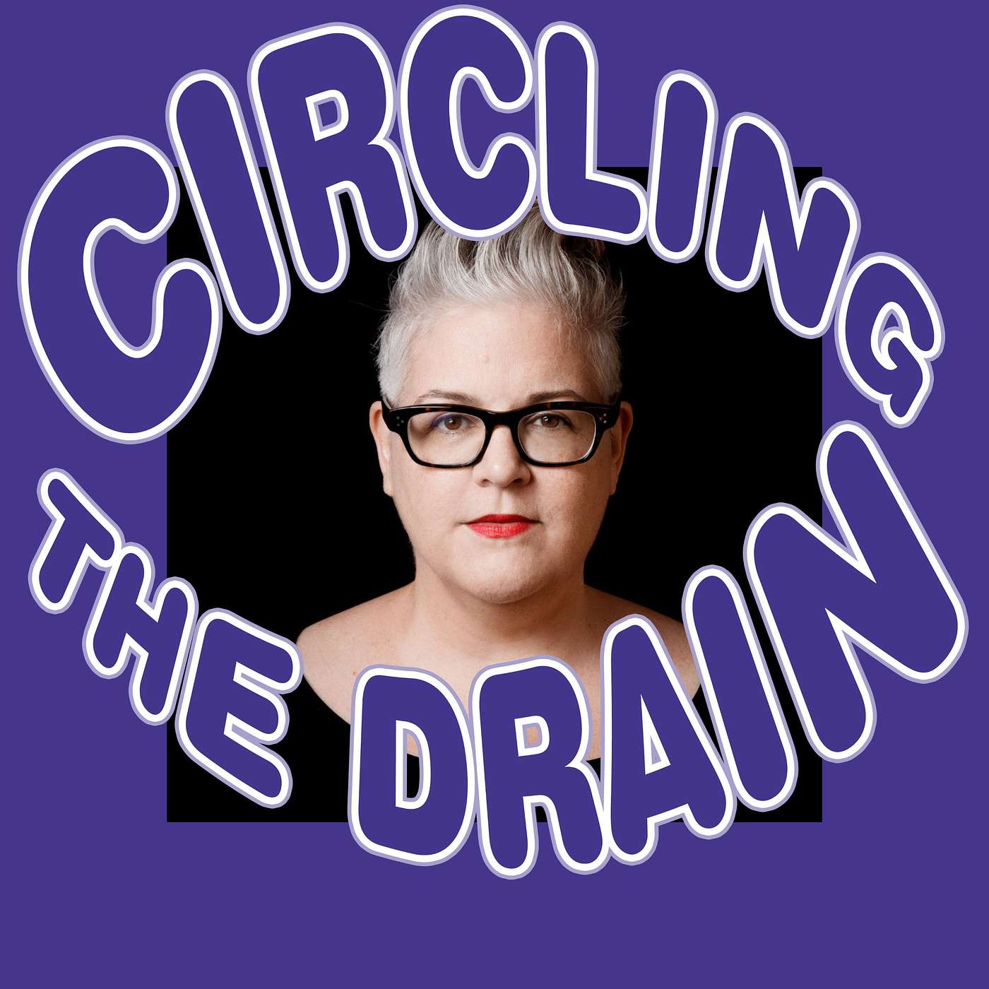 Circling the Drain
