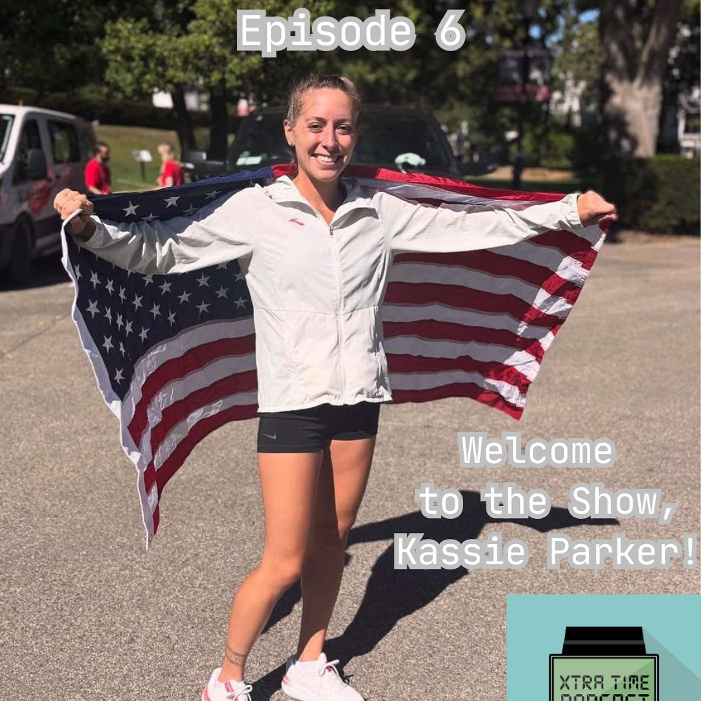 The Xtra Time Podcast- Kassie Parker episode artwork