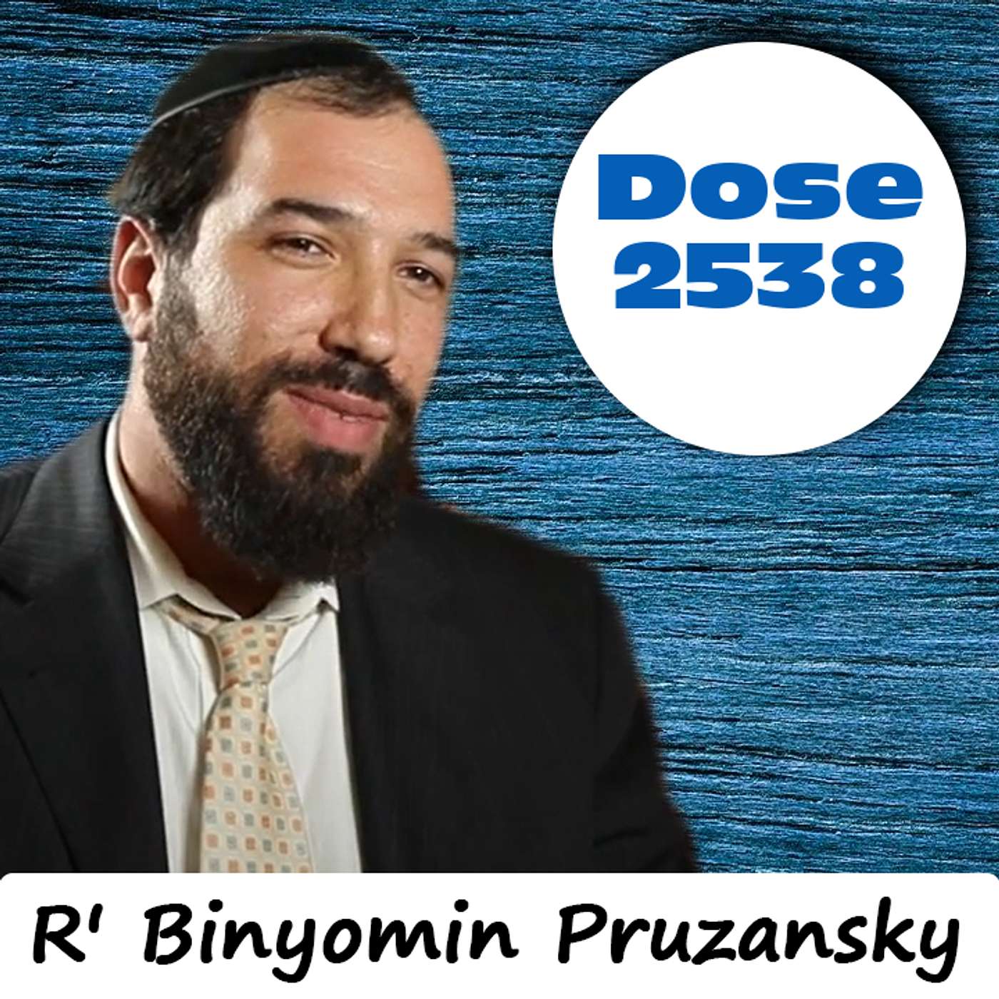 Daily Dose #2,538: 24/7 Yid - R' Binyomin Pruzansky
