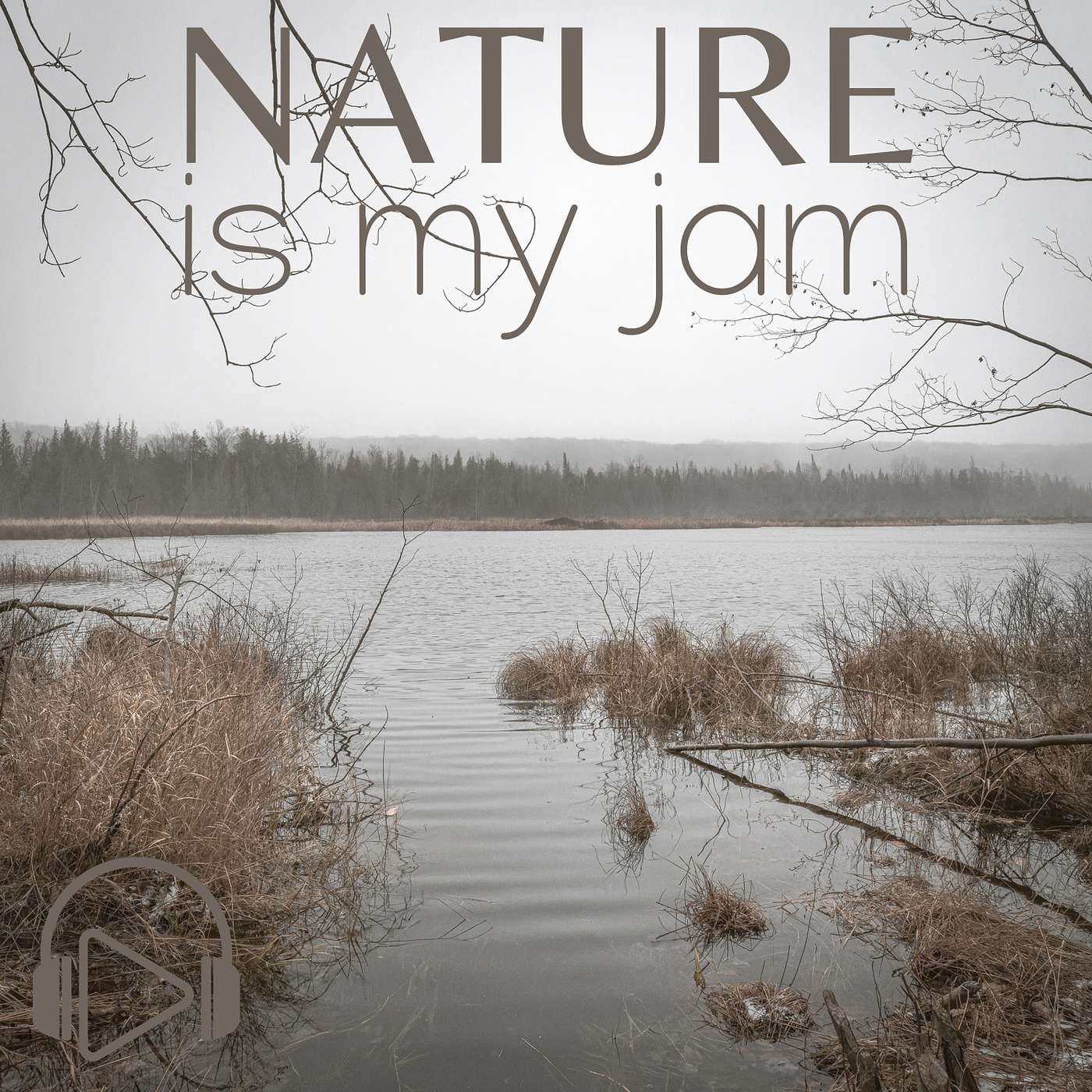 Nature Is My Jam