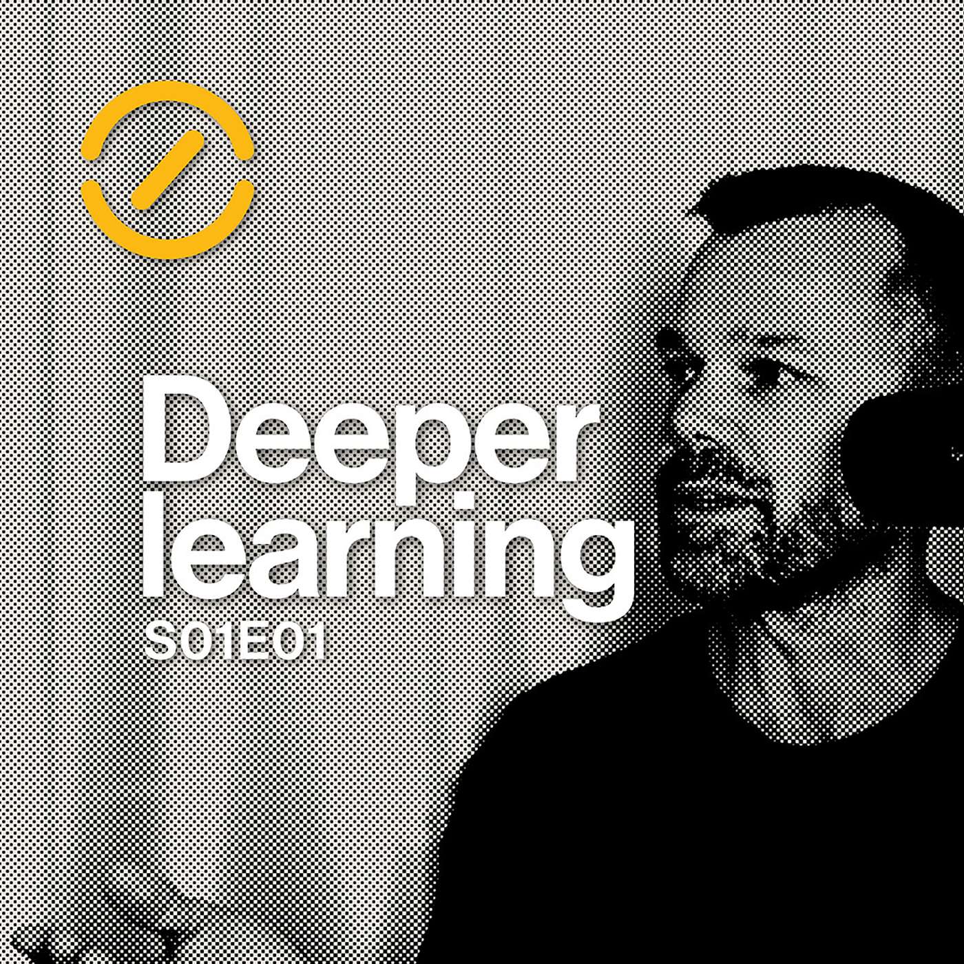 Deeper learning