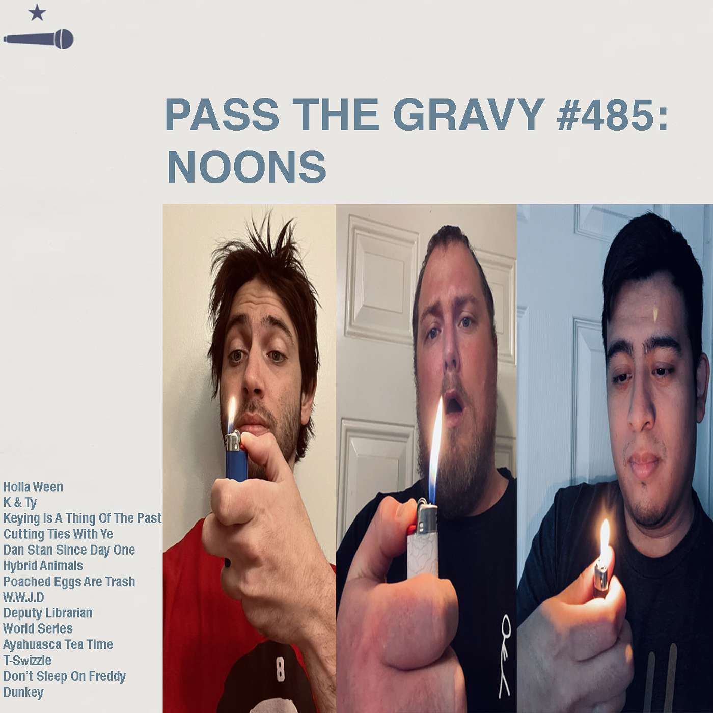 Pass The Gravy #485: Noons