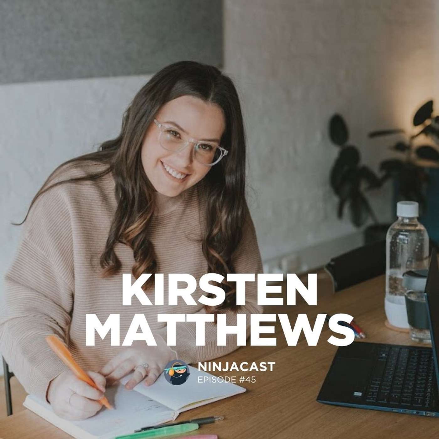 045: Kirsten Matthews - How to Spring Clean Your Business For Success & Have More Time For Yourself! episode artwork