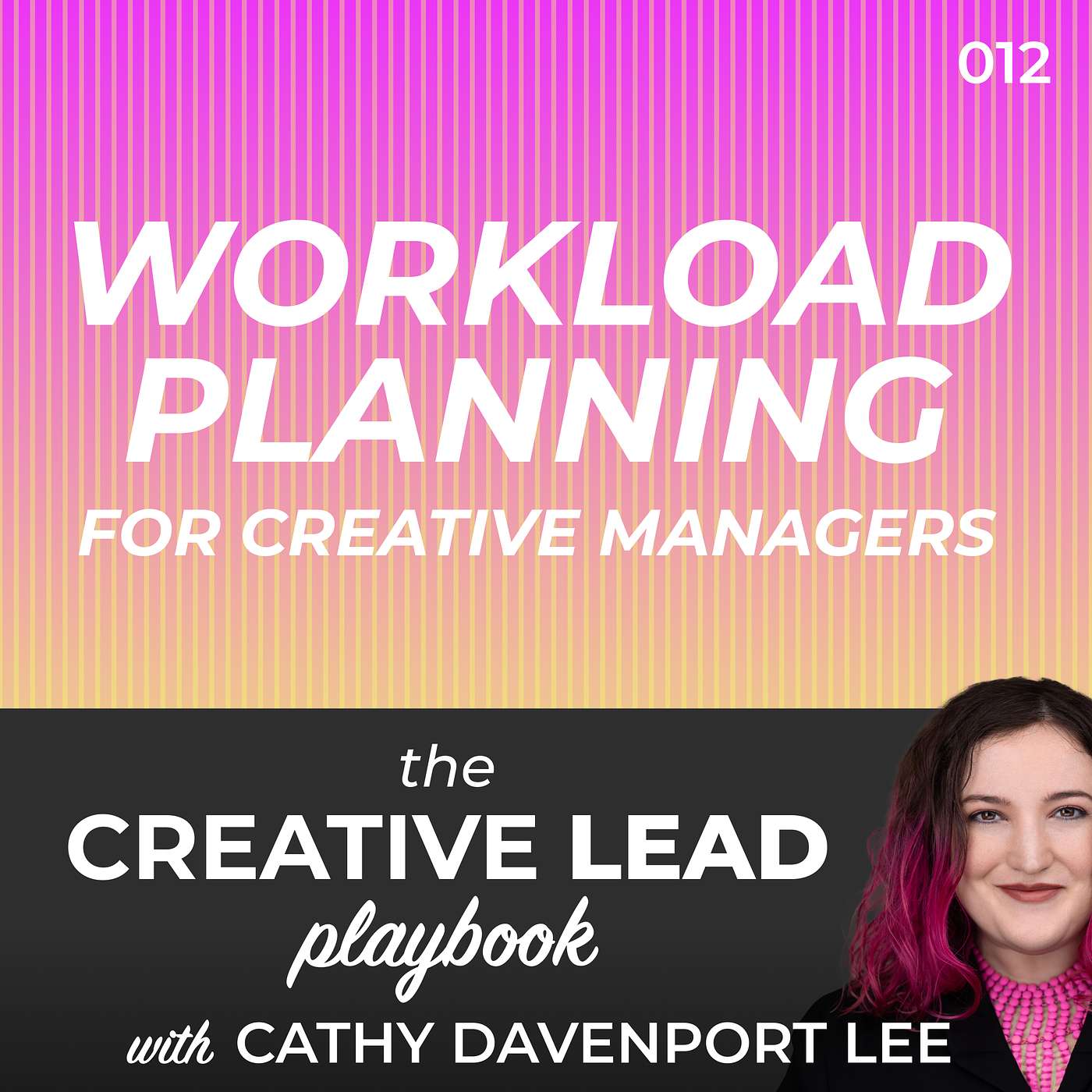 Workload Planning for Creative Managers Workload Planning for Creative Managers